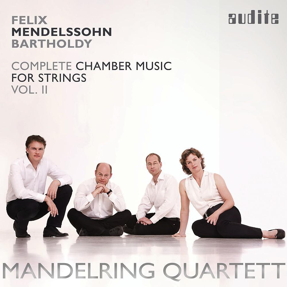 Постер альбома Mendelssohn Bartholdy: Complete Chamber Music for Strings, Vol. 2