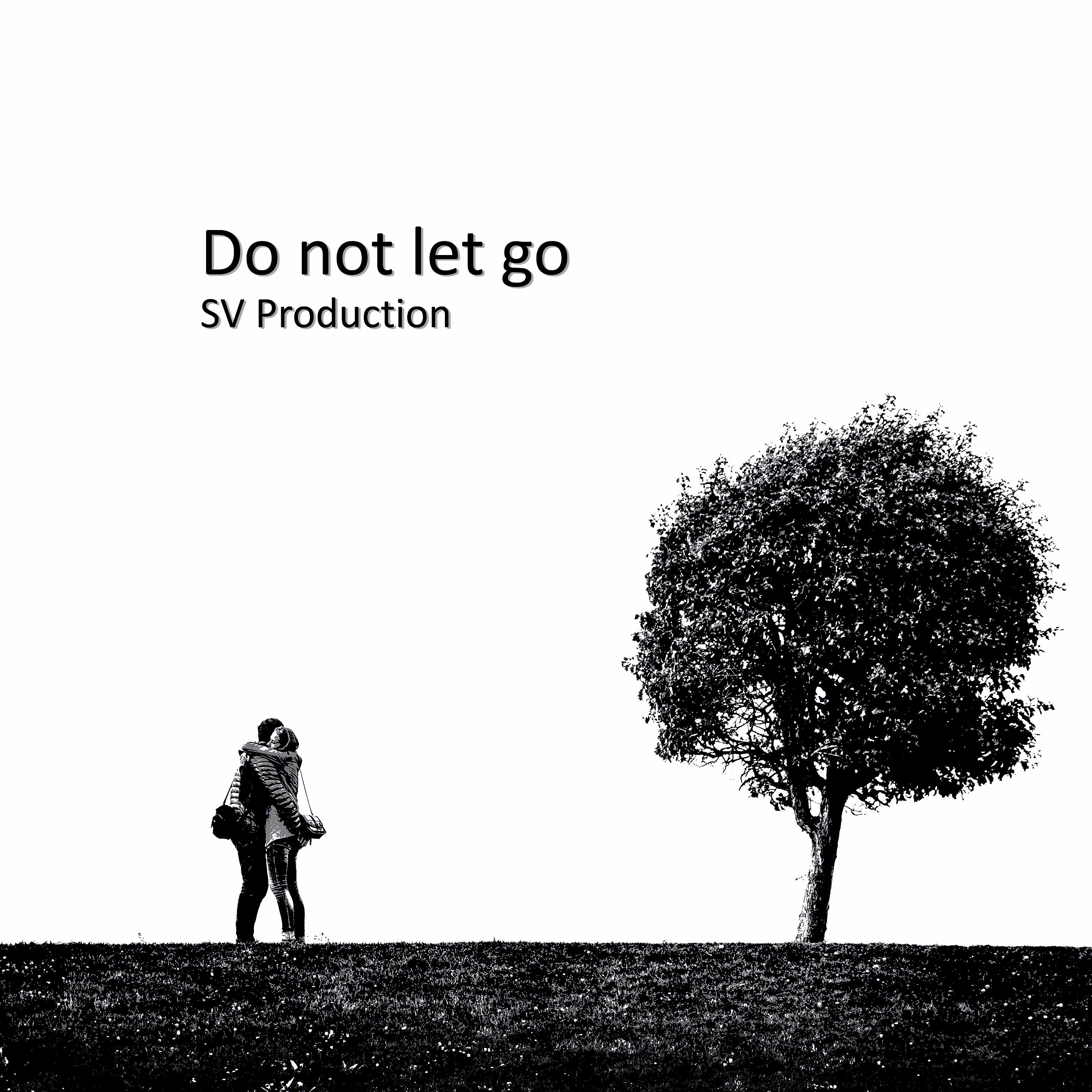 Постер альбома Do Not Let Go