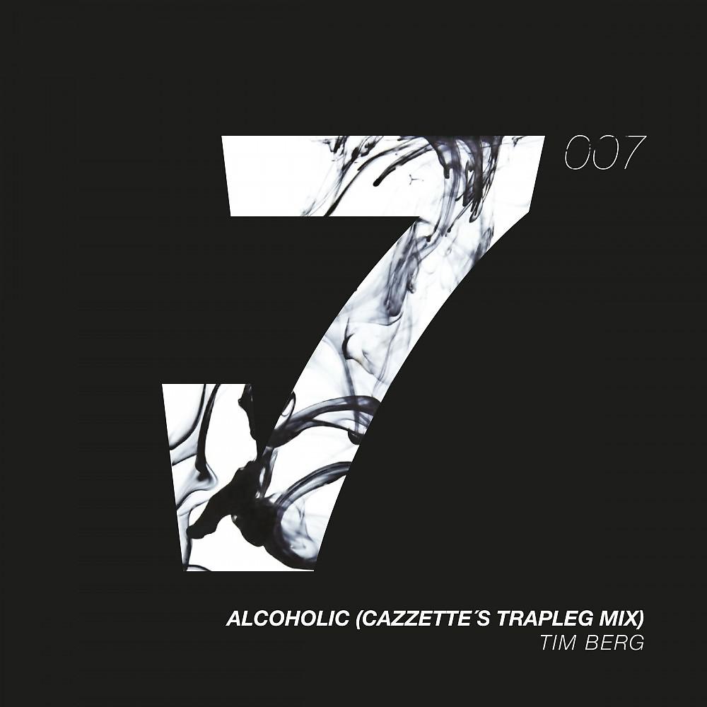 Постер альбома Alcoholic (Cazzette's Trapleg Mix)
