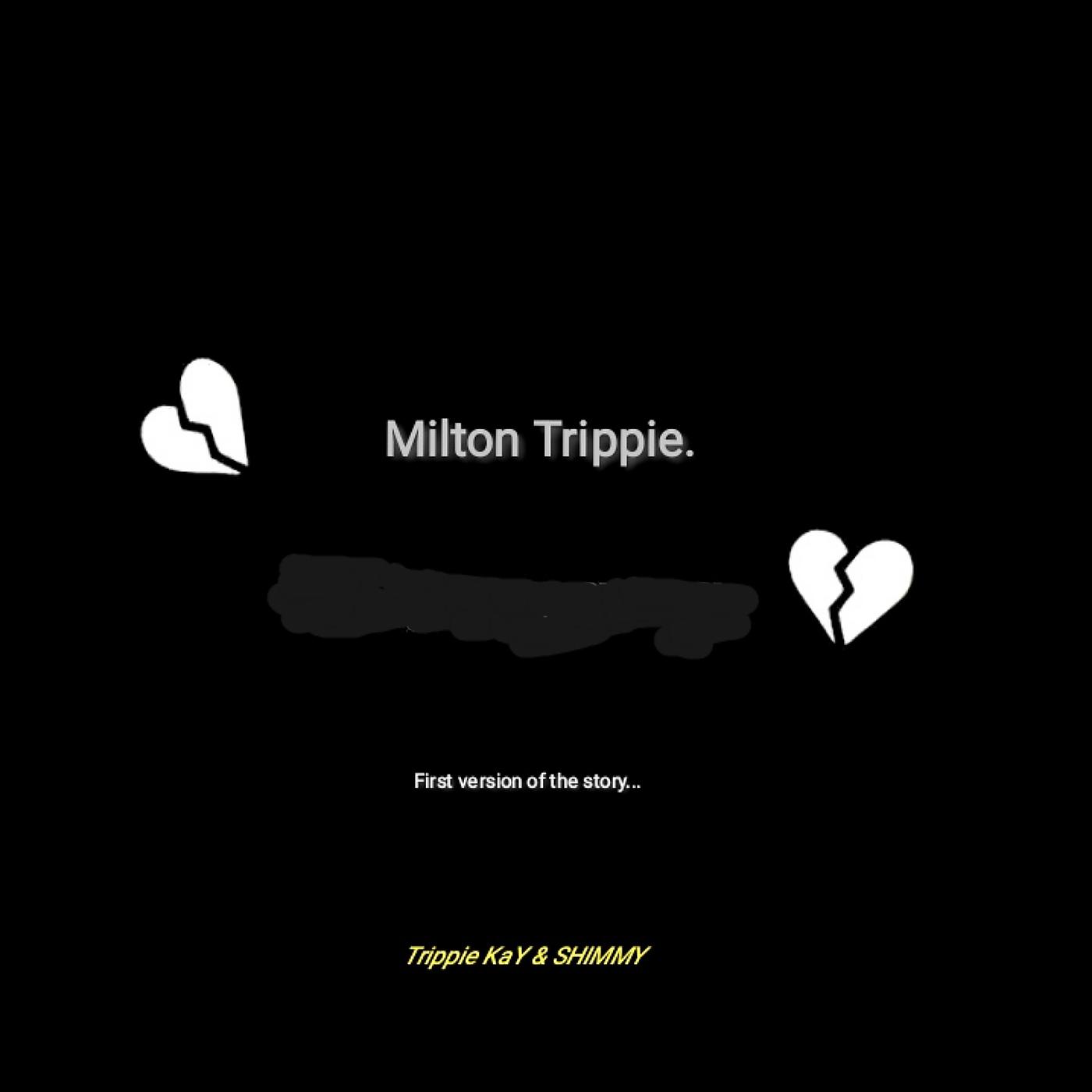 Постер альбома Milton Trippie