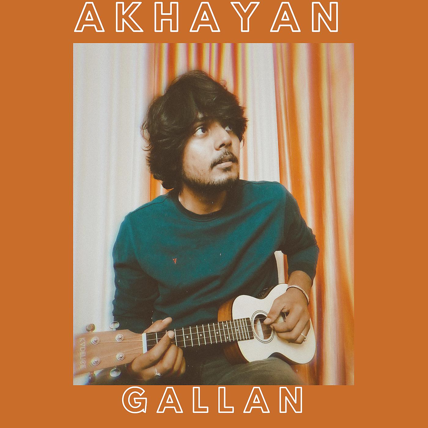 Постер альбома Akhayan Gallan
