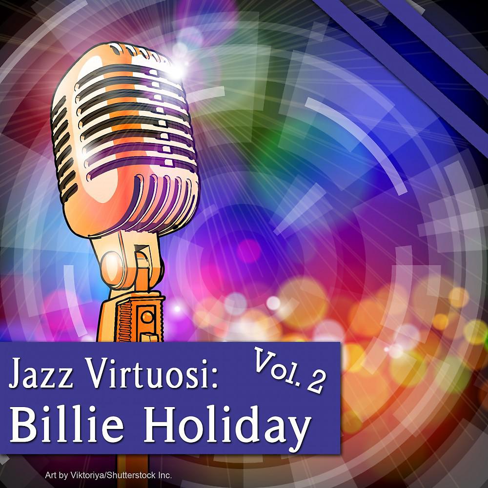 Постер альбома Jazz Virtuosi: Billie Holiday Vol. 2