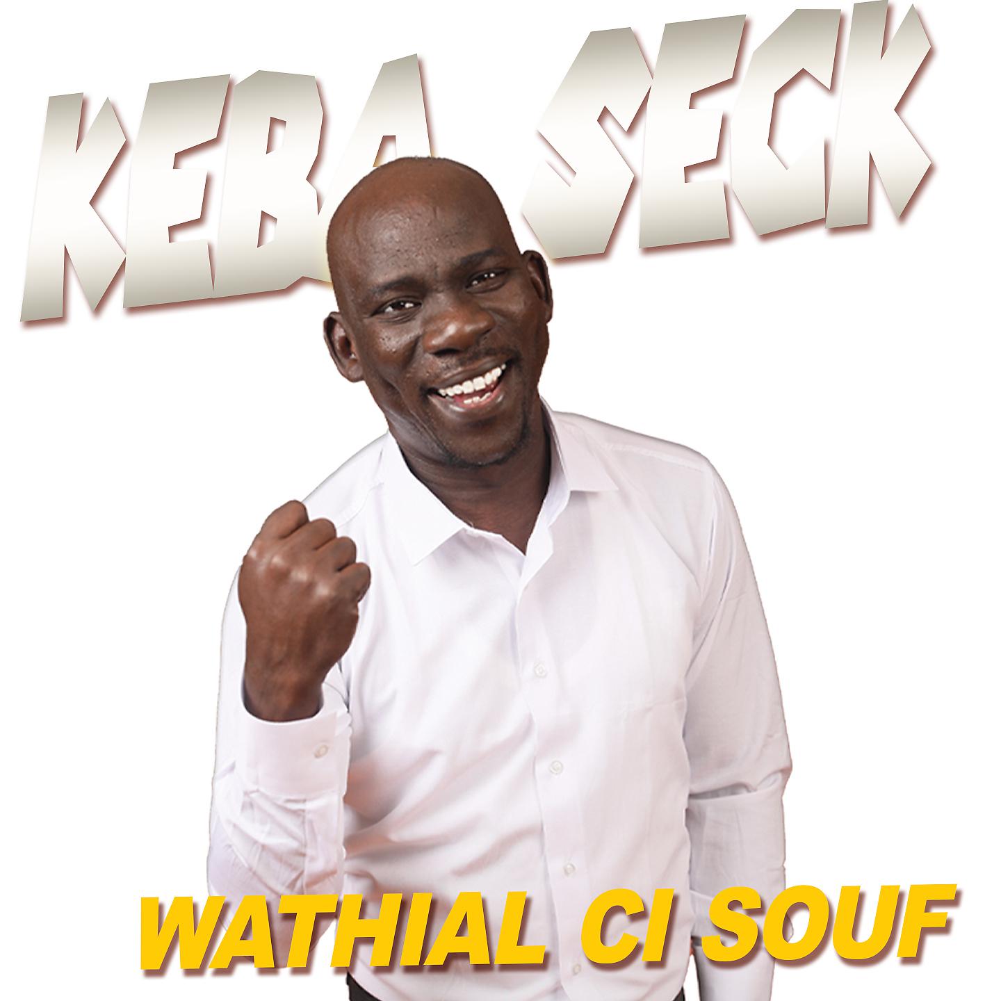 Постер альбома Wathial Ci Souf