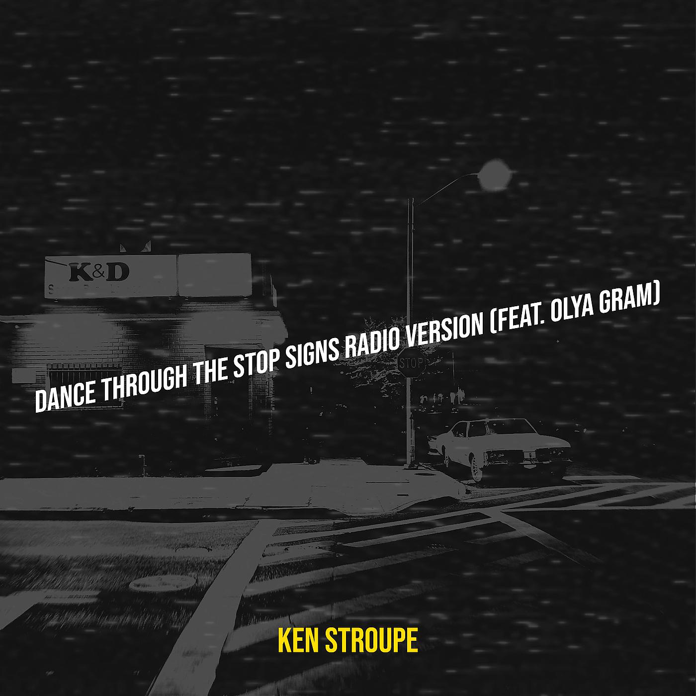 Постер альбома Dance Through the Stop Signs (Radio Version)