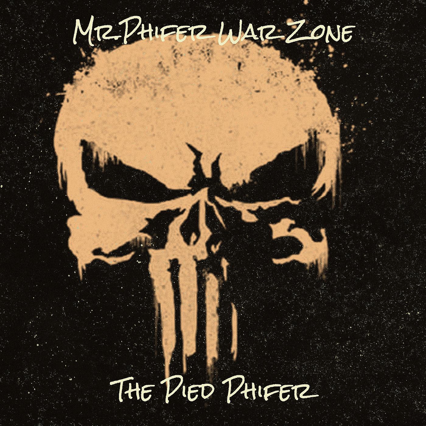 Постер альбома Mr.Phifer War Zone
