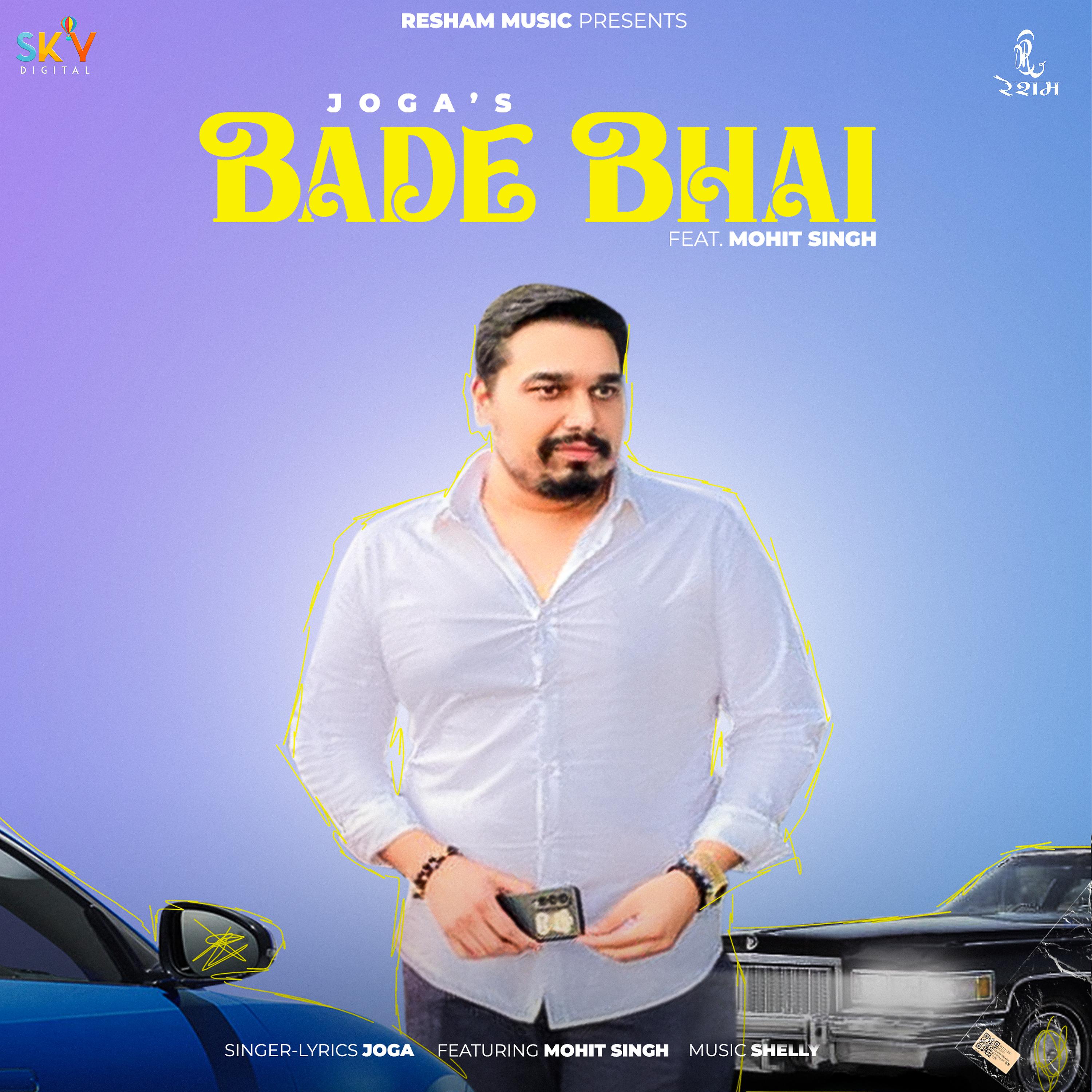 Постер альбома Bade Bhai (feat. Mohit Singh)