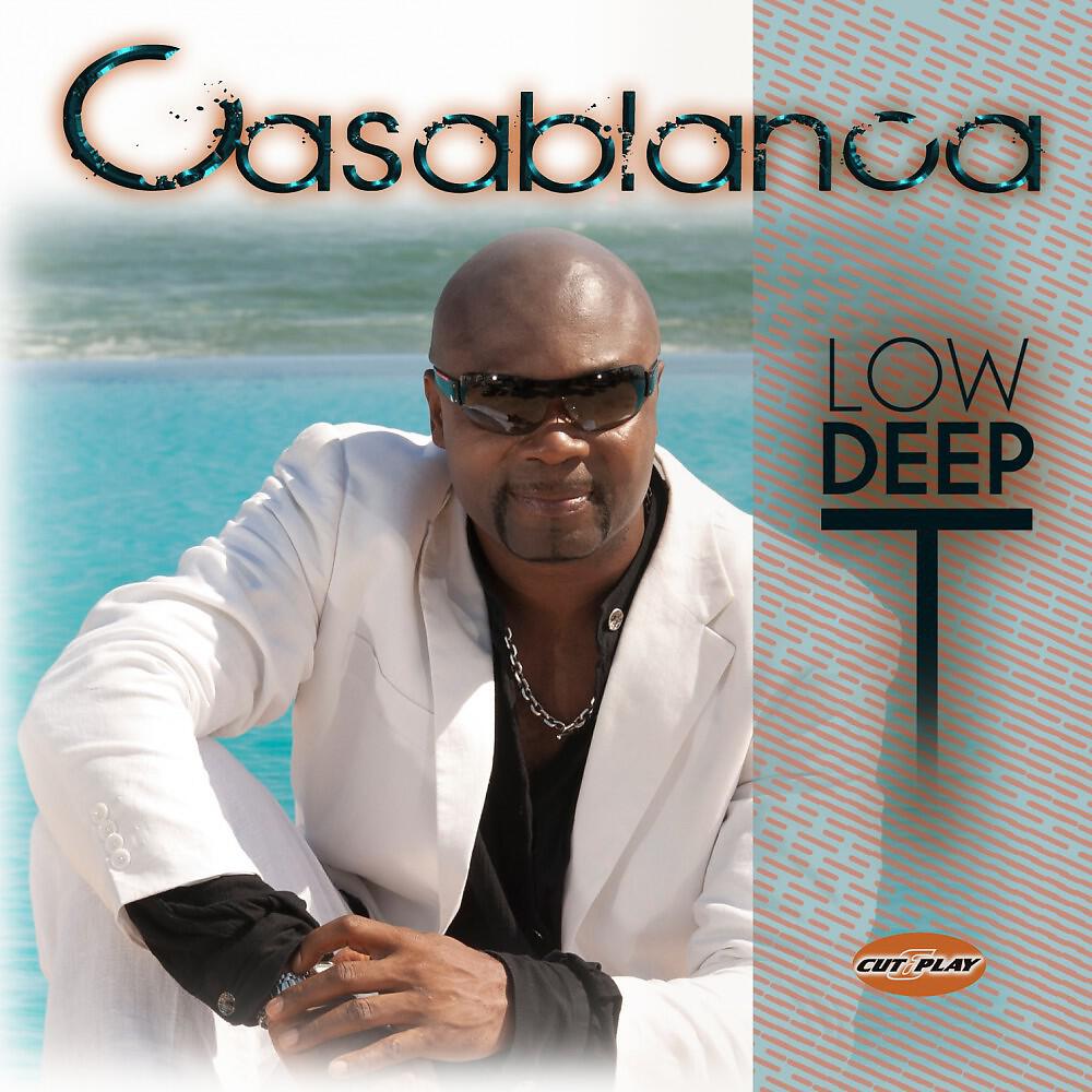 LOW DEEP T - Casablanca (Radio Original Mix)