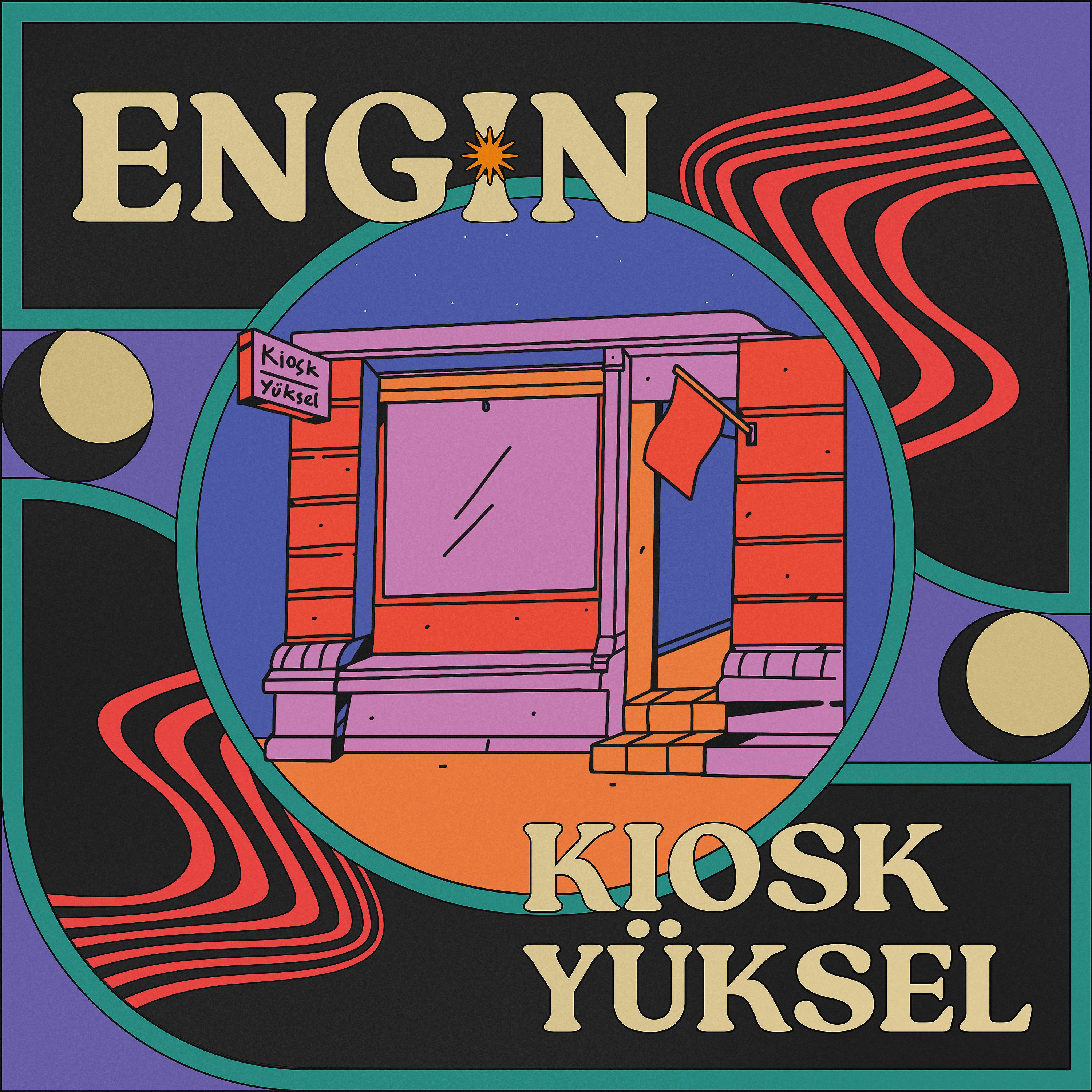 Постер альбома Kiosk Yüksel
