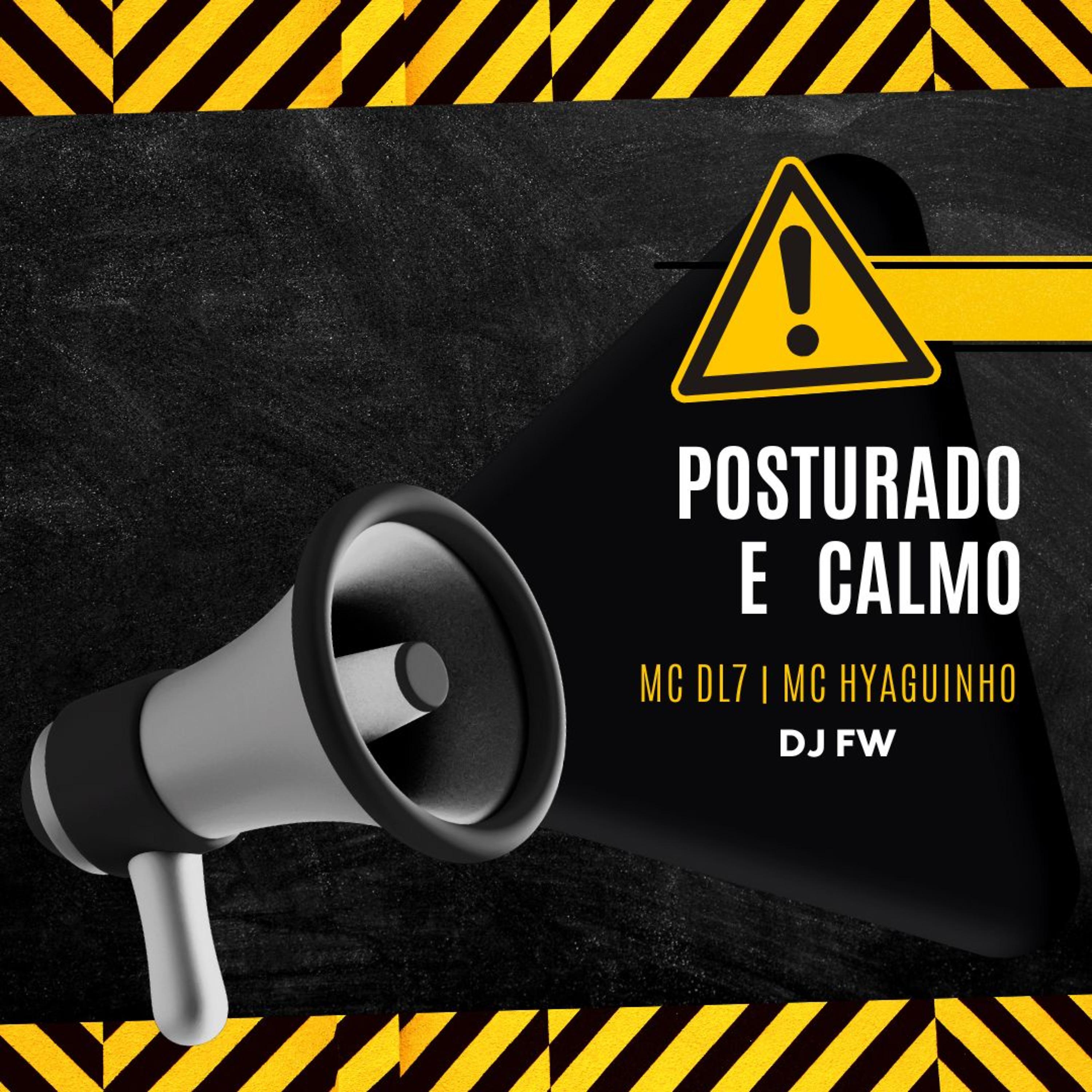 Постер альбома Posturado e Calmo