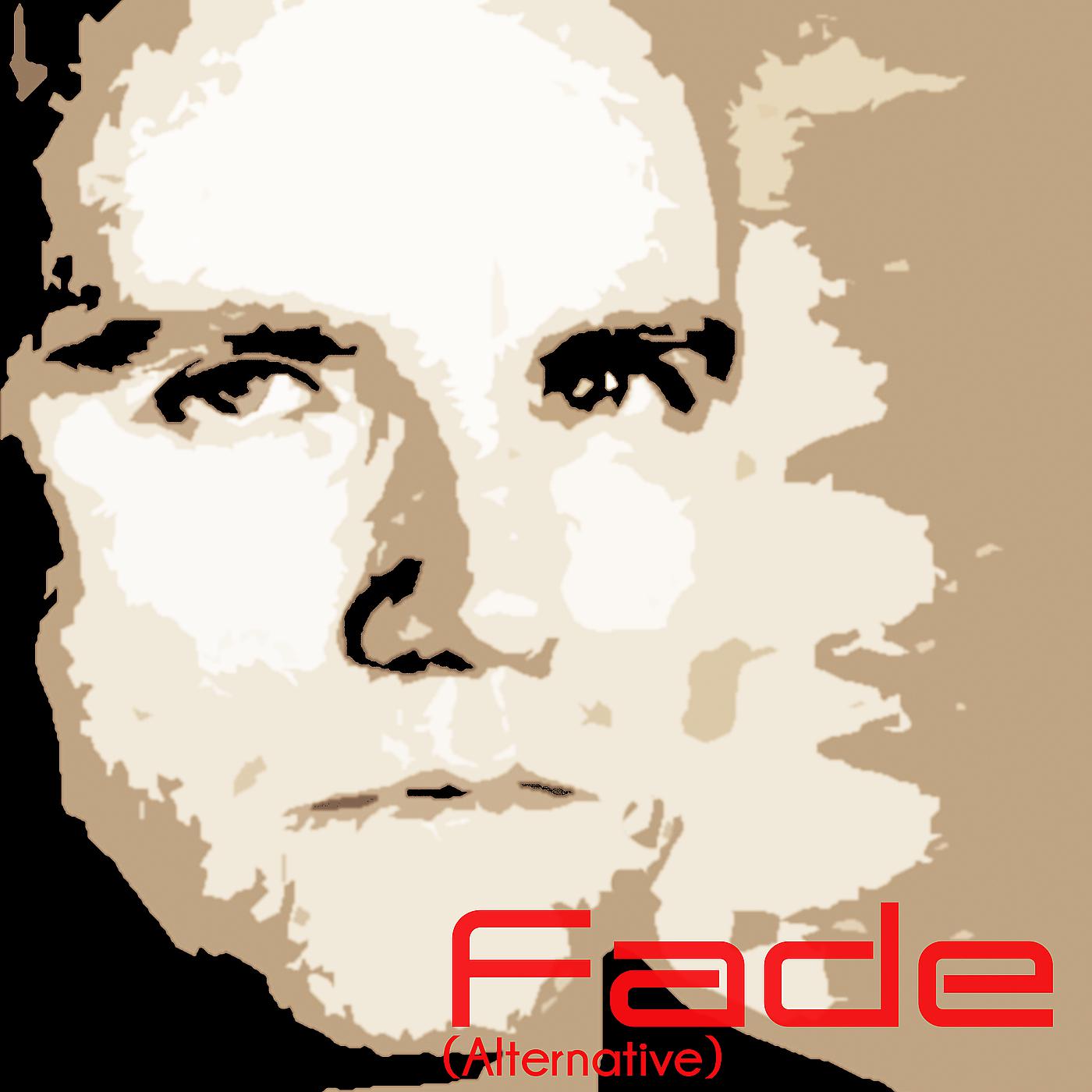 Постер альбома Fade (Alternative)