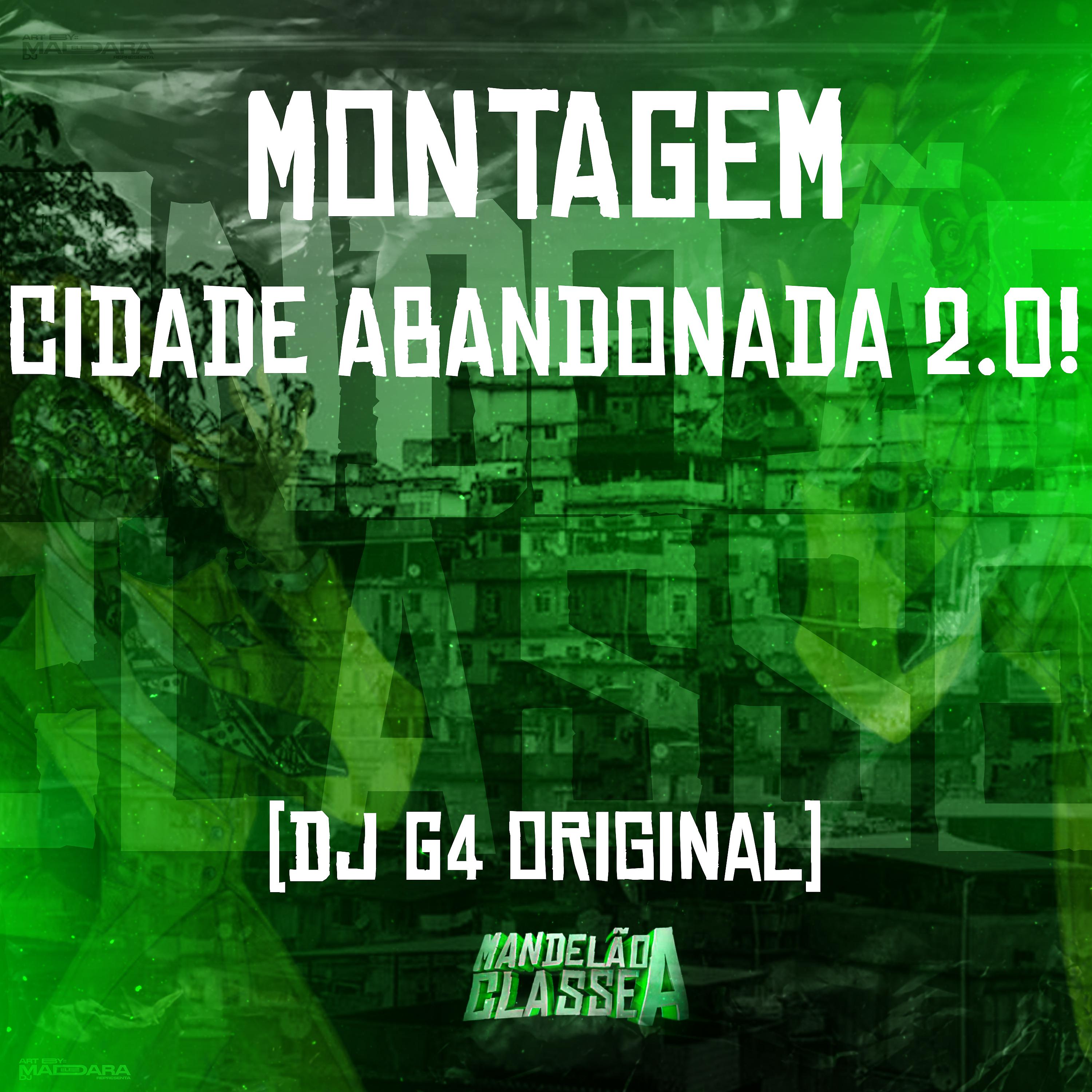 Постер альбома Montagem - Cidade Abandonada 2.0!