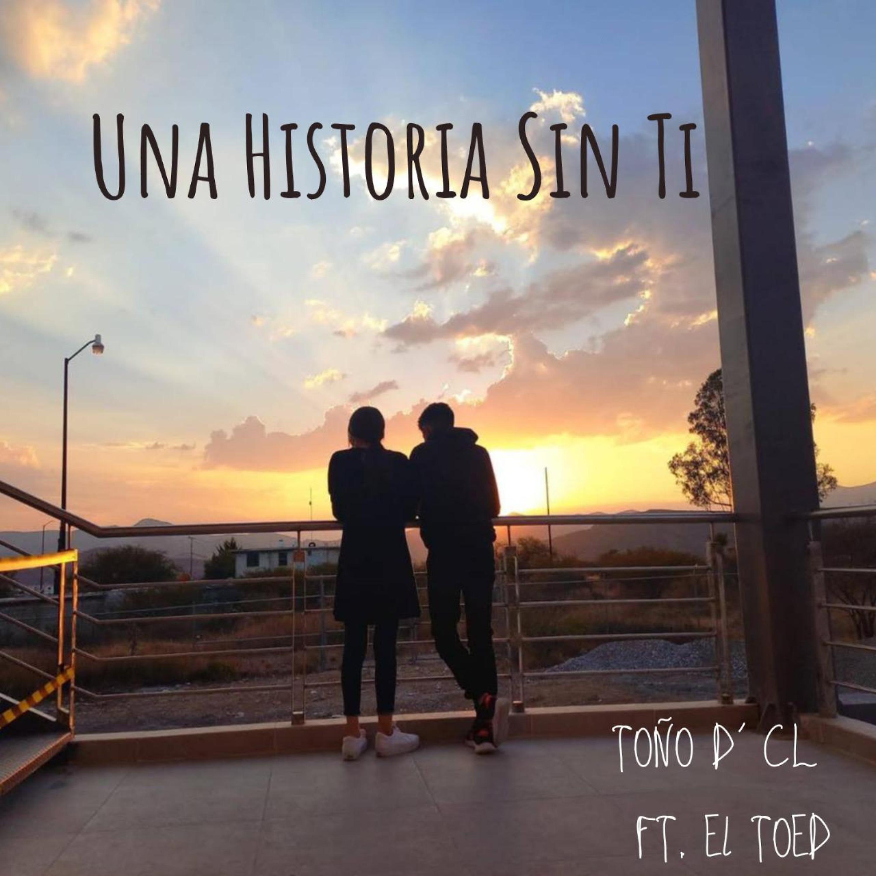 Постер альбома Una Historia Sin Ti