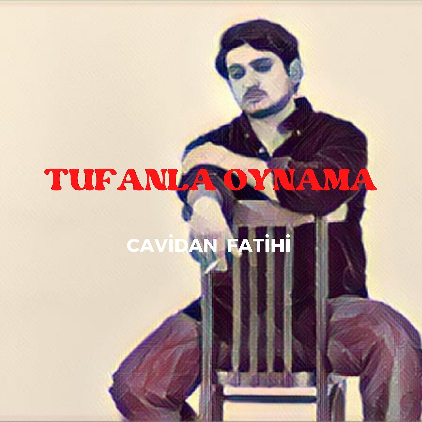 Постер альбома Tufanla Oynama
