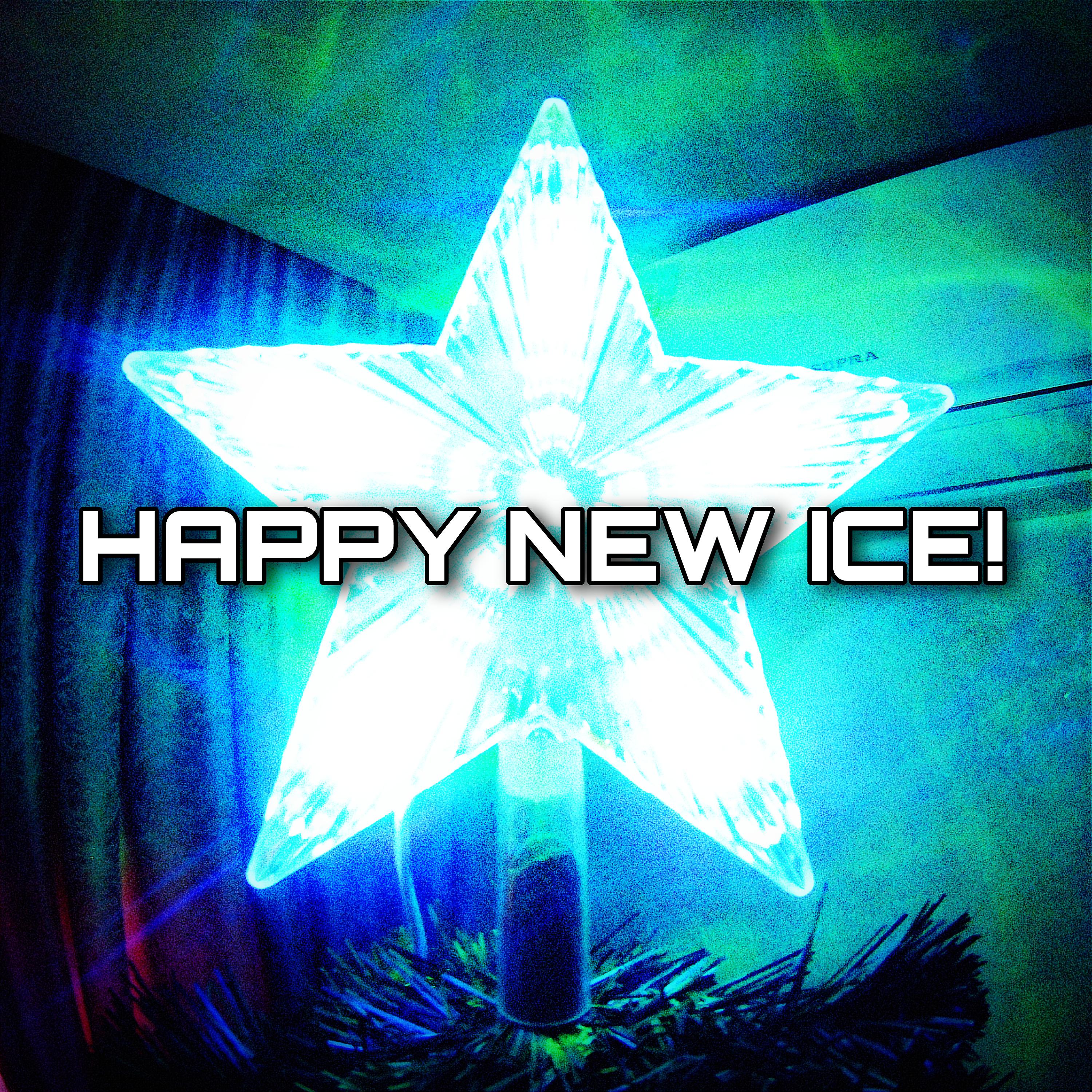Постер альбома HAPPY NEW ICE!