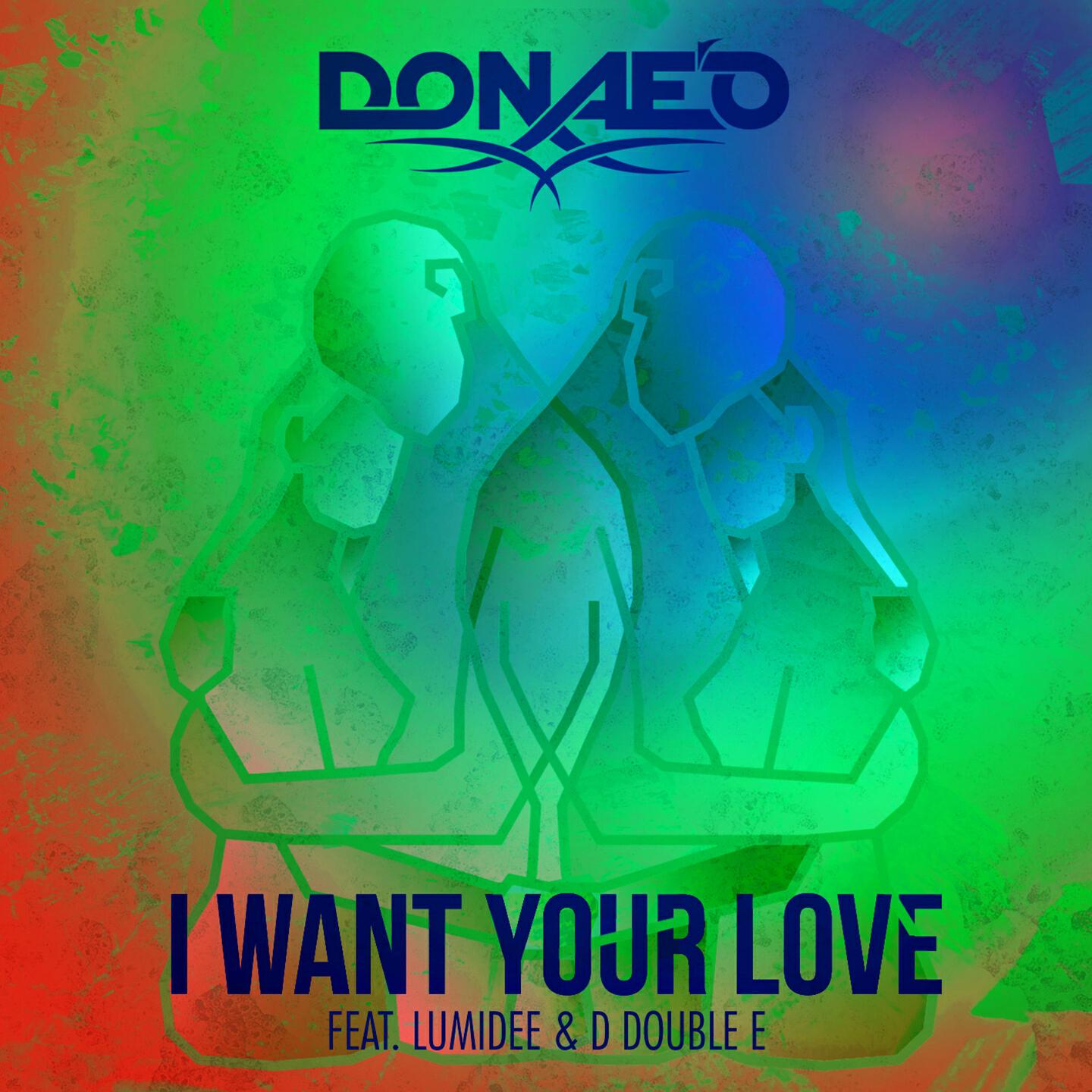 Donae'O - I Want Your Love (Roska Mix)
