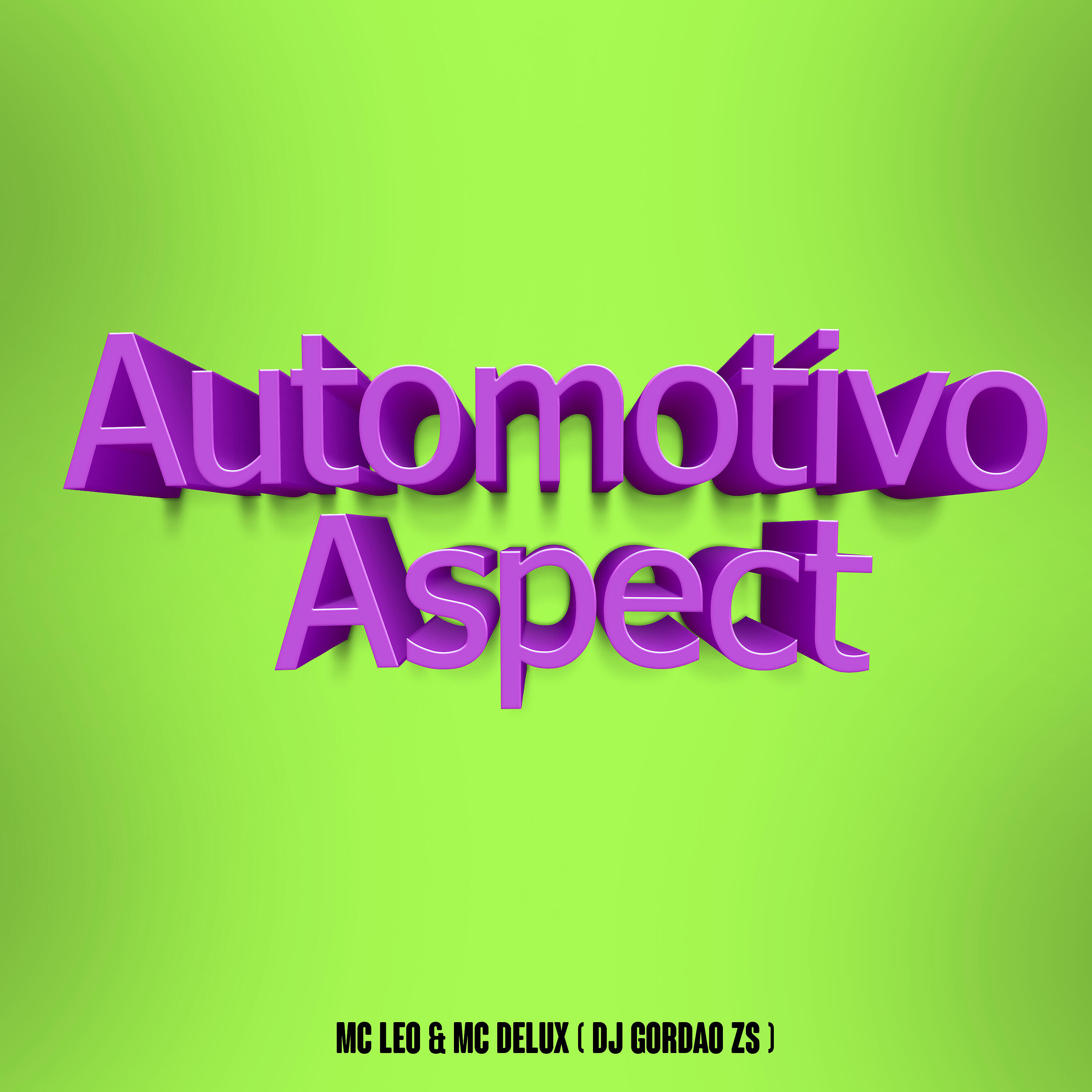 Dj Gordão Zs - Automotivo Aspect