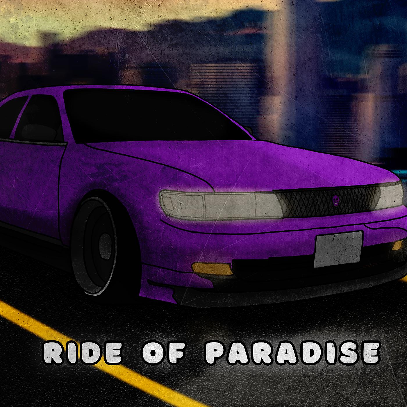 Постер альбома Ride of Paradise