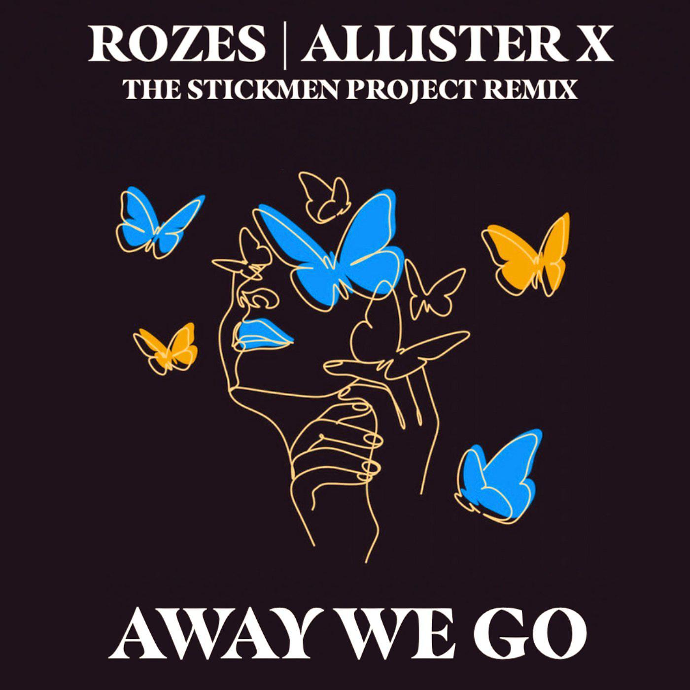 Постер альбома Away We Go (The Stickmen Project Remix)