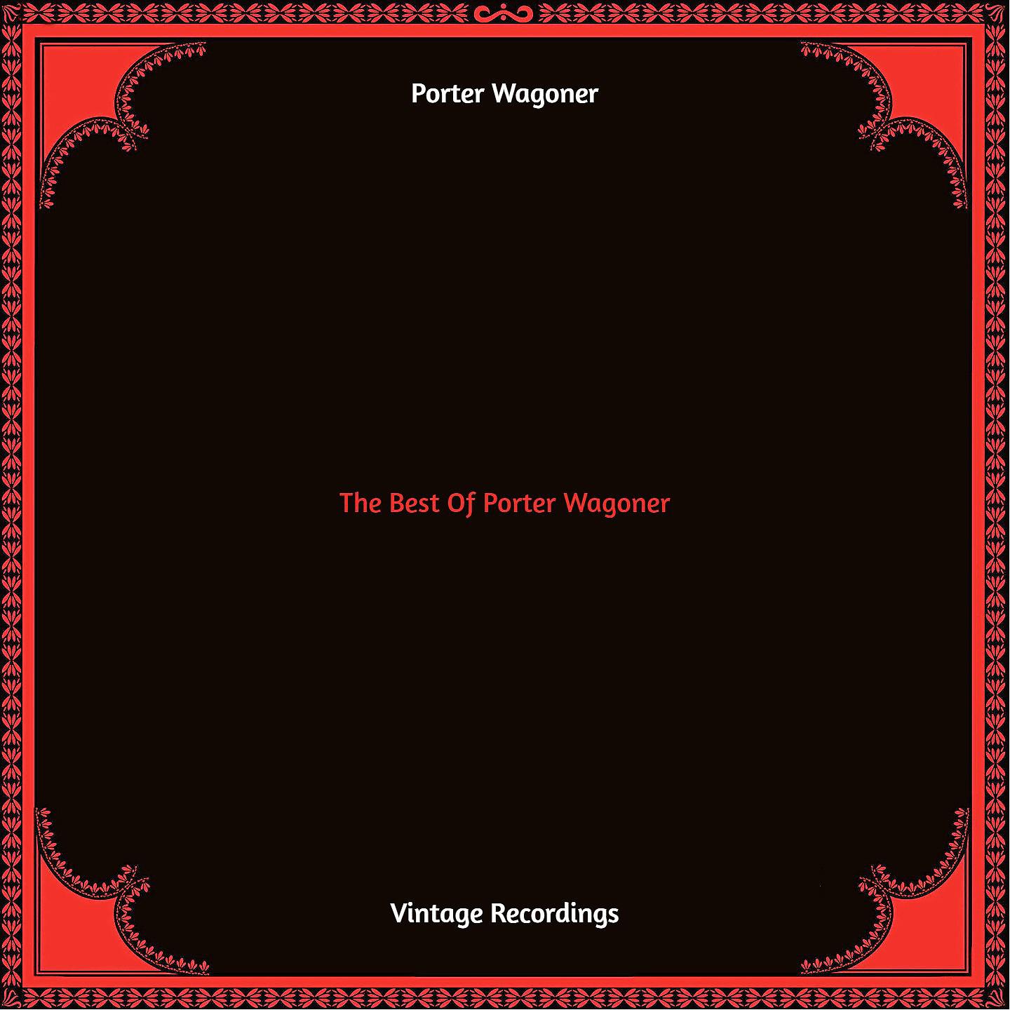 Постер альбома The Best Of Porter Wagoner