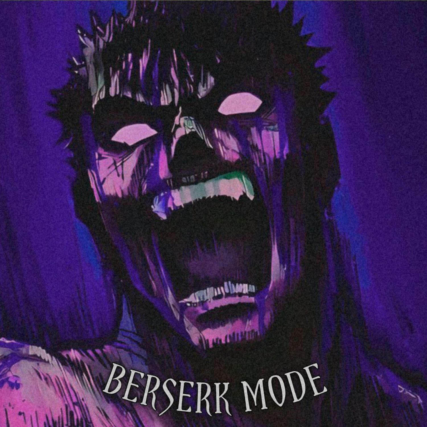 Постер альбома Berserk Mode