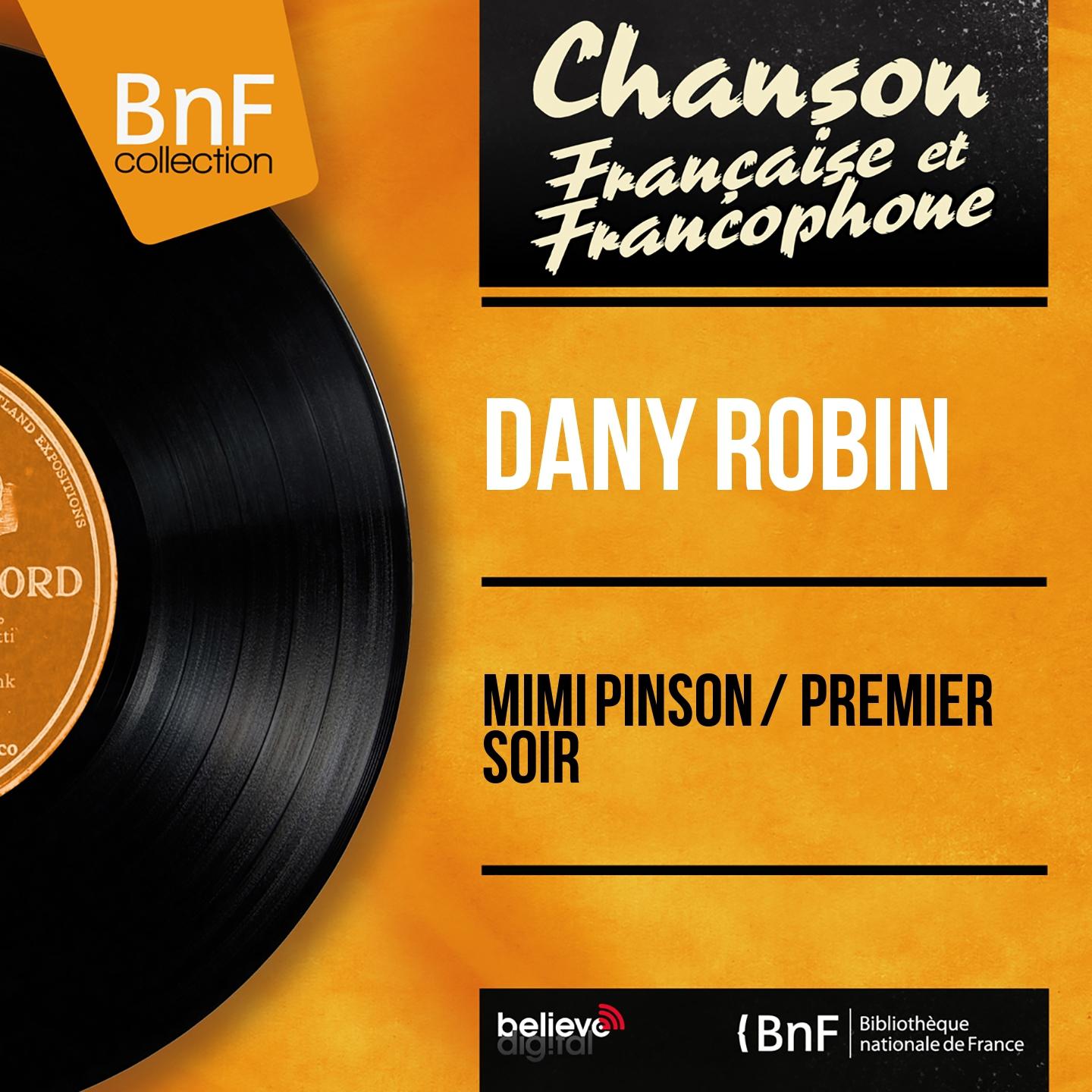 Постер альбома Mimi pinson / Premier soir (Mono Version)