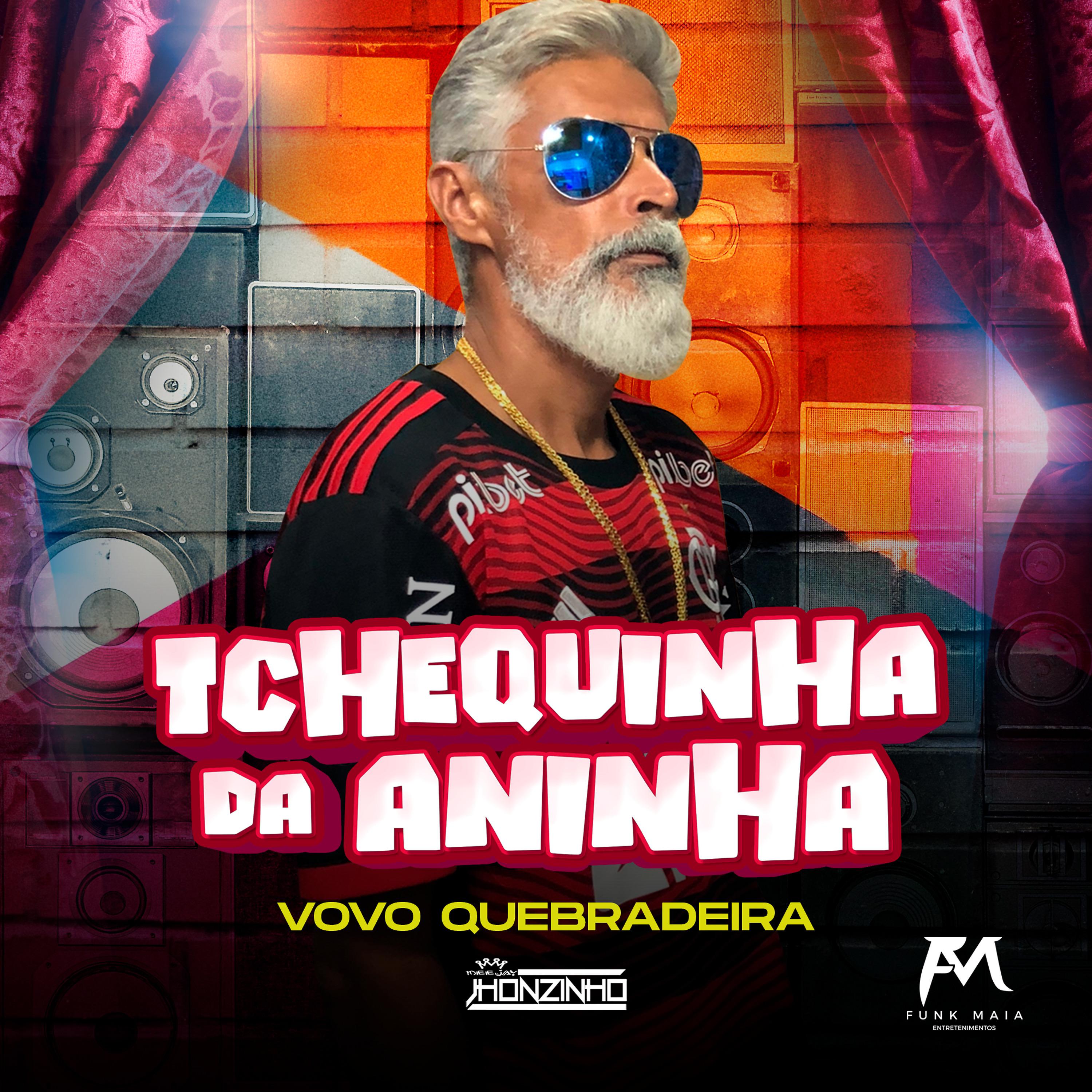 Постер альбома Tchequinha da Aninha