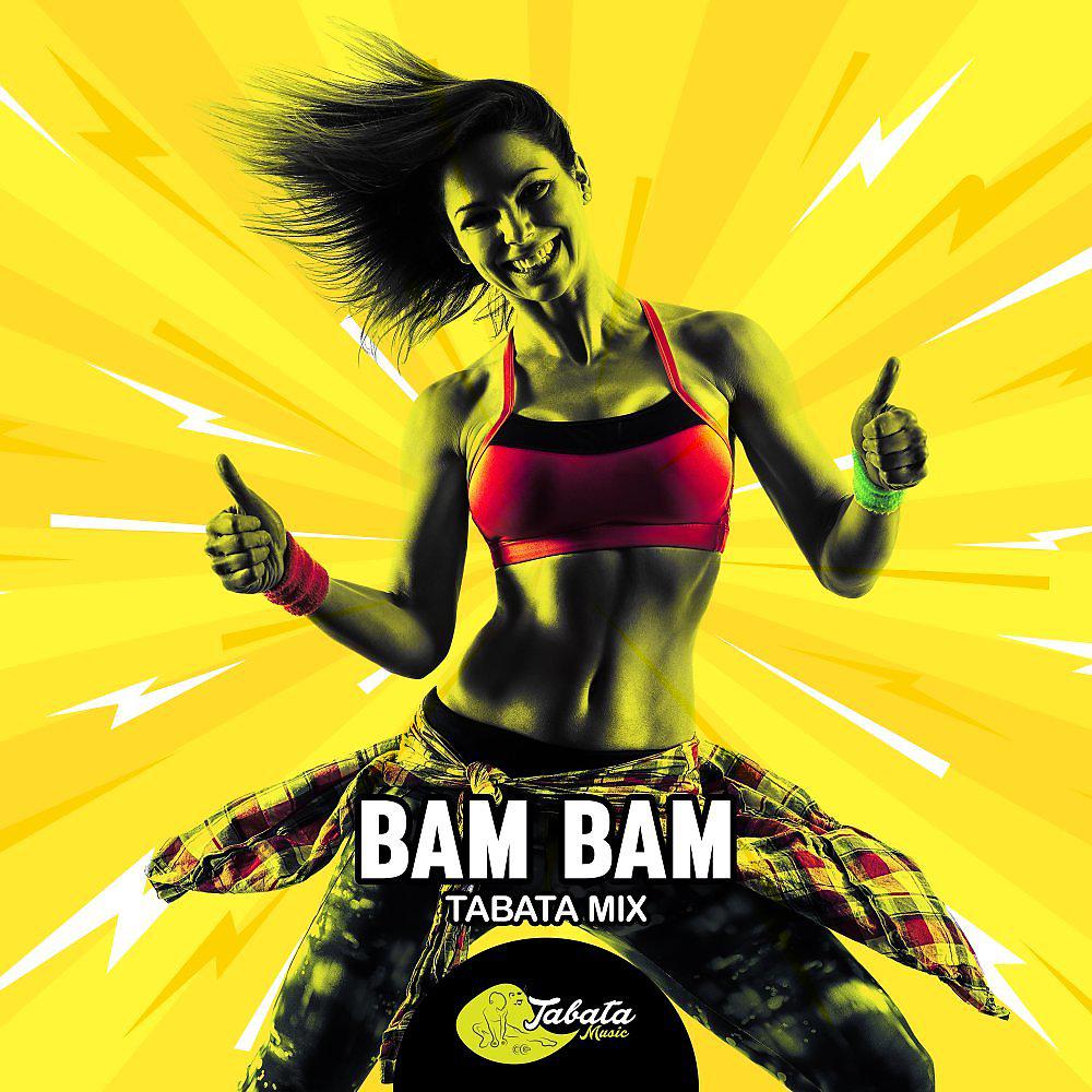 Постер альбома Bam Bam (Tabata Mix)