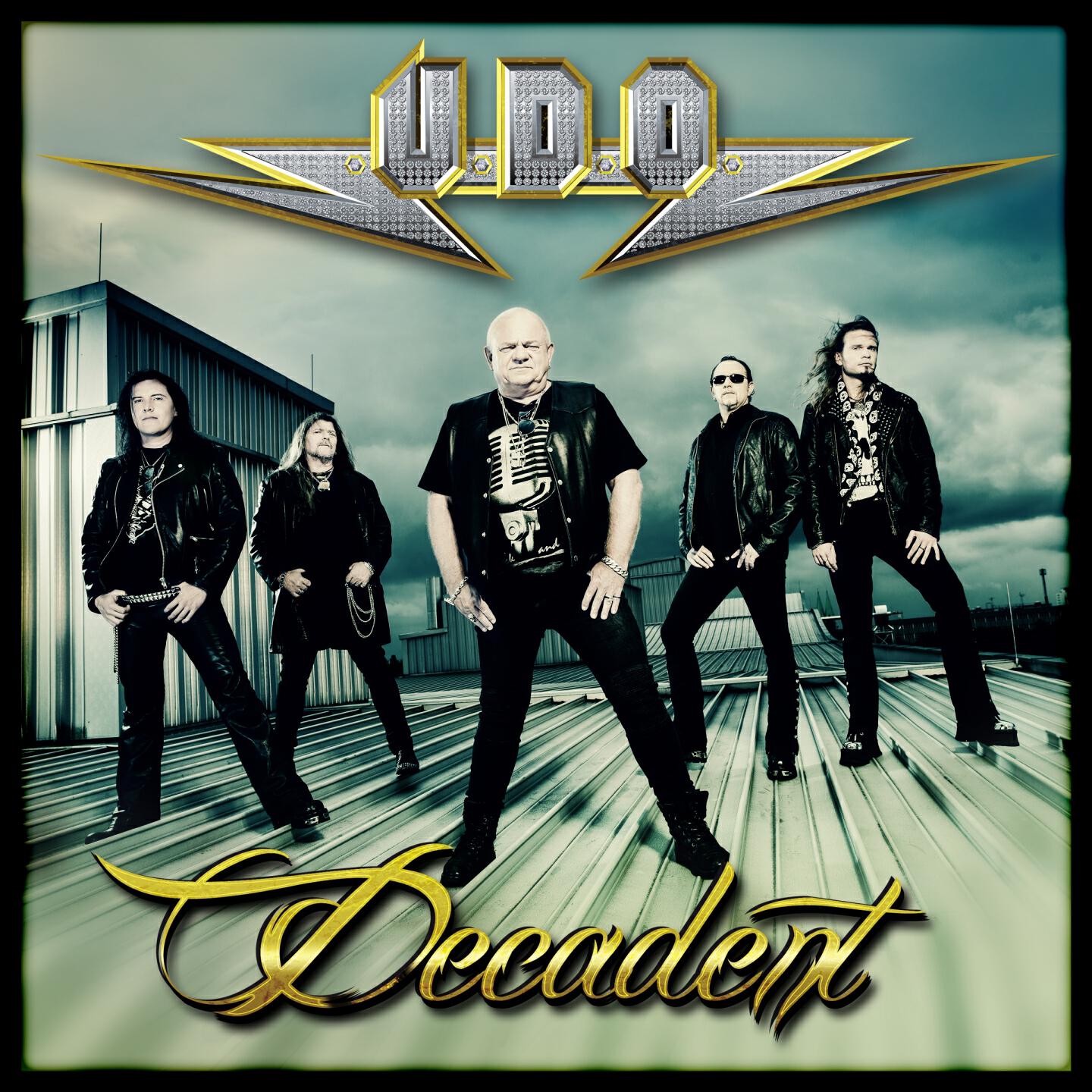 U d o альбомы. Udo decadent. Udo 2015 decadent. U.D.O. decadent 2015. Udo Band.
