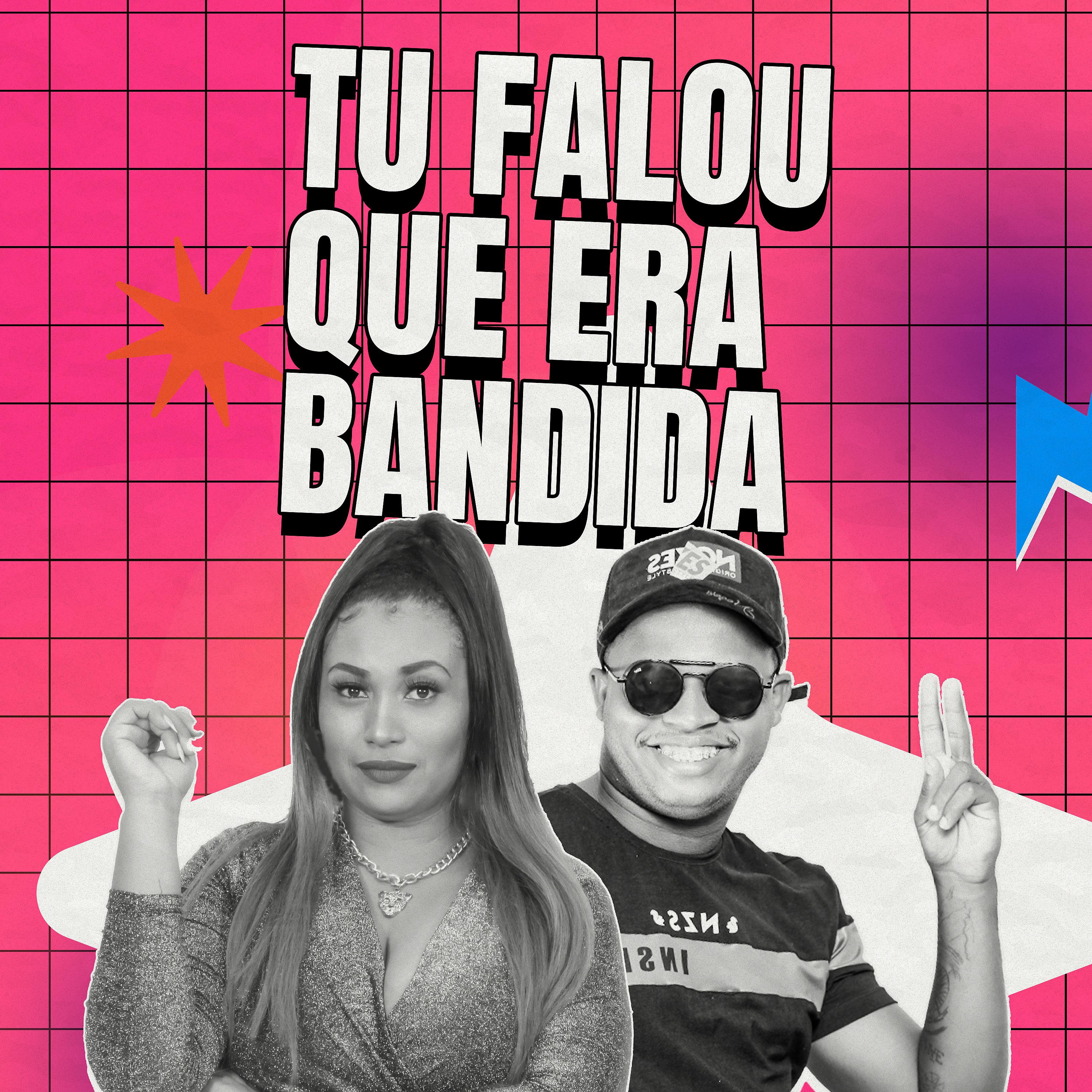 Постер альбома Tu Falou Que Era Bandida