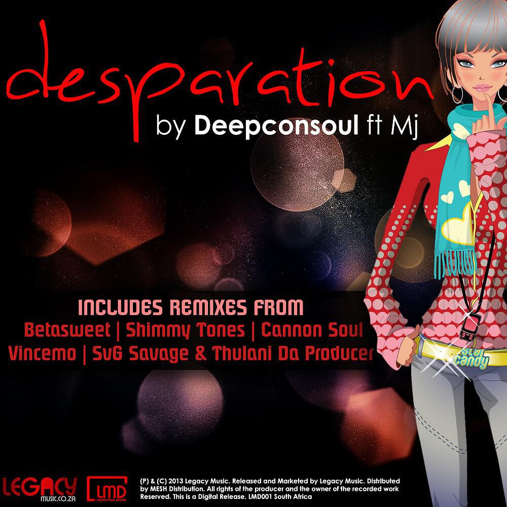 Deepconsoul - Desperation (Betasweet Teabag Perc Mix)