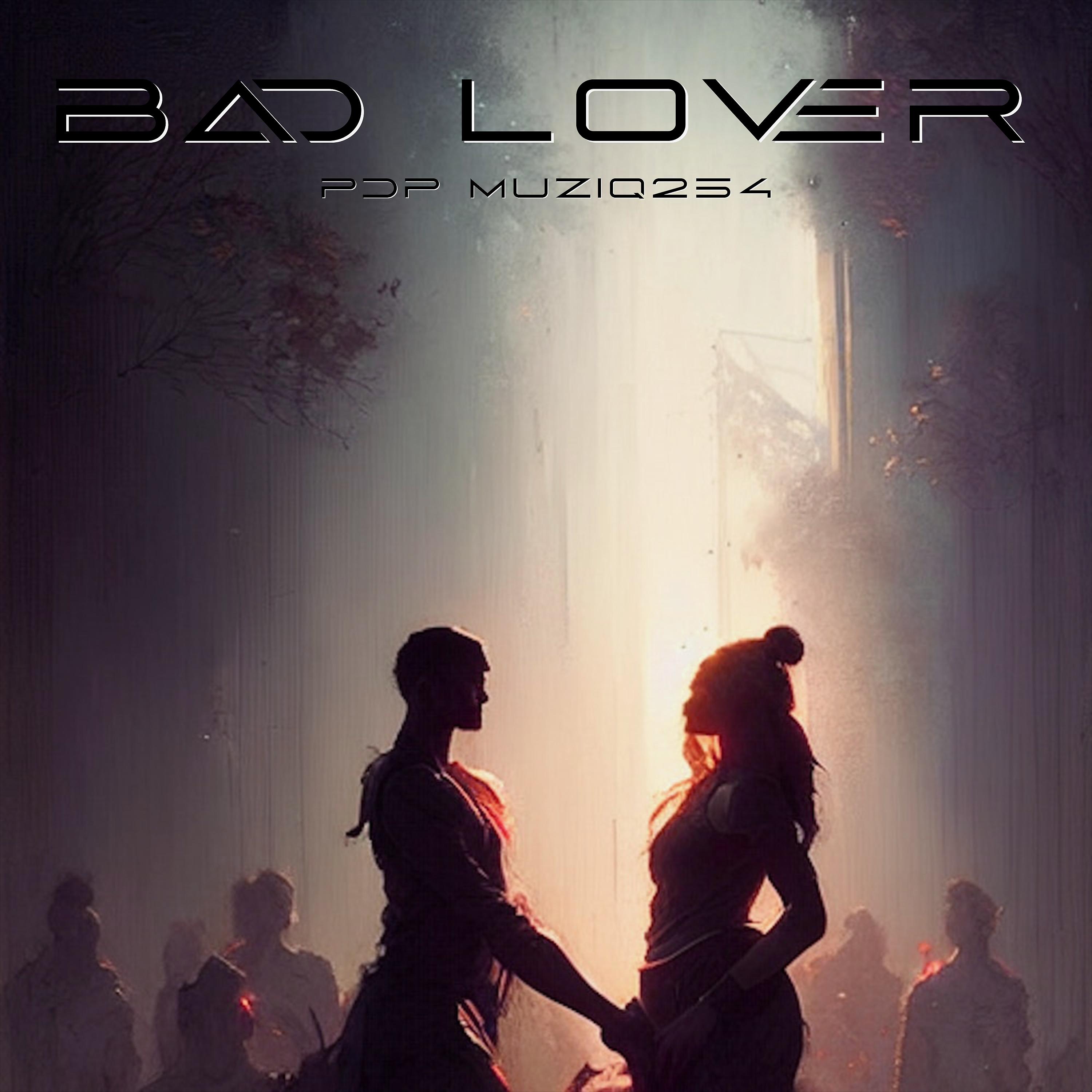 Постер альбома Bad Lover