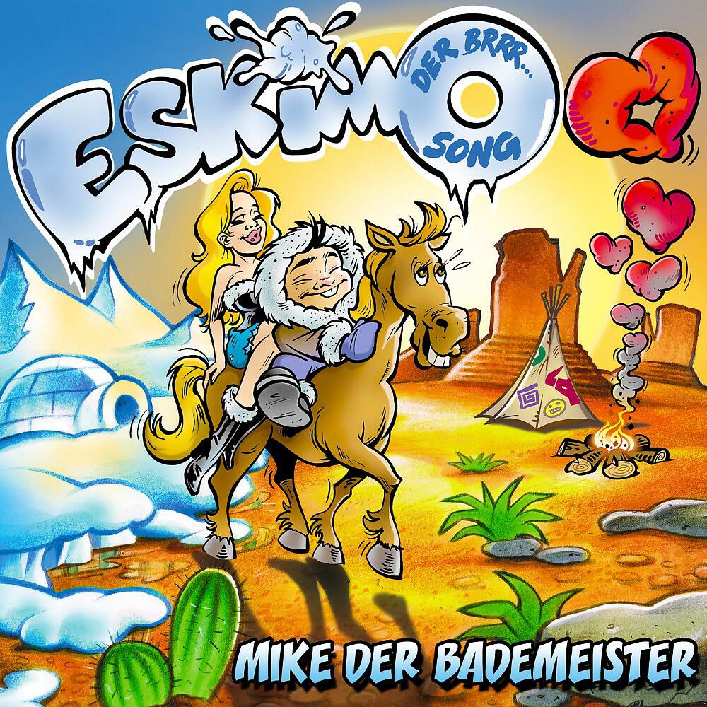 Mike der Bademeister - Eskimo (Der BRRR-Song)
