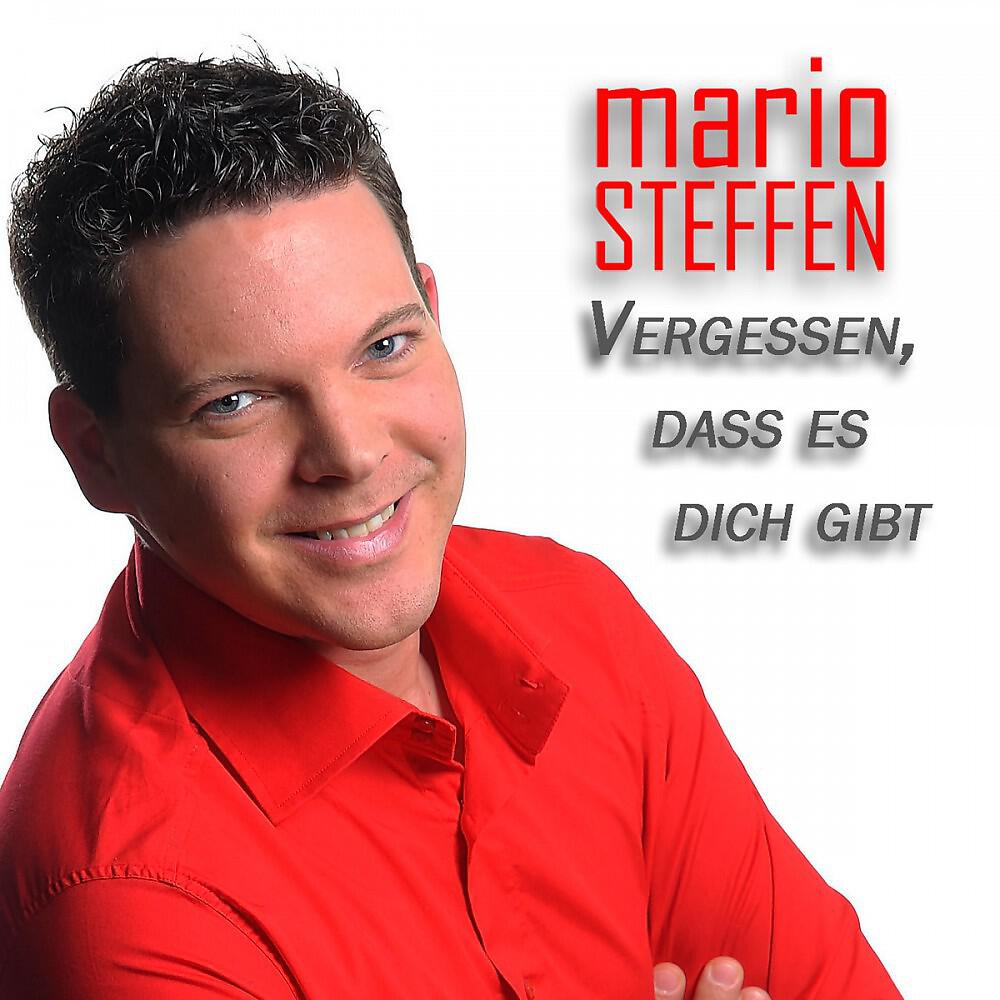 Mario Steffen - Vergessen, dass es dich gibt (Fox Mix)