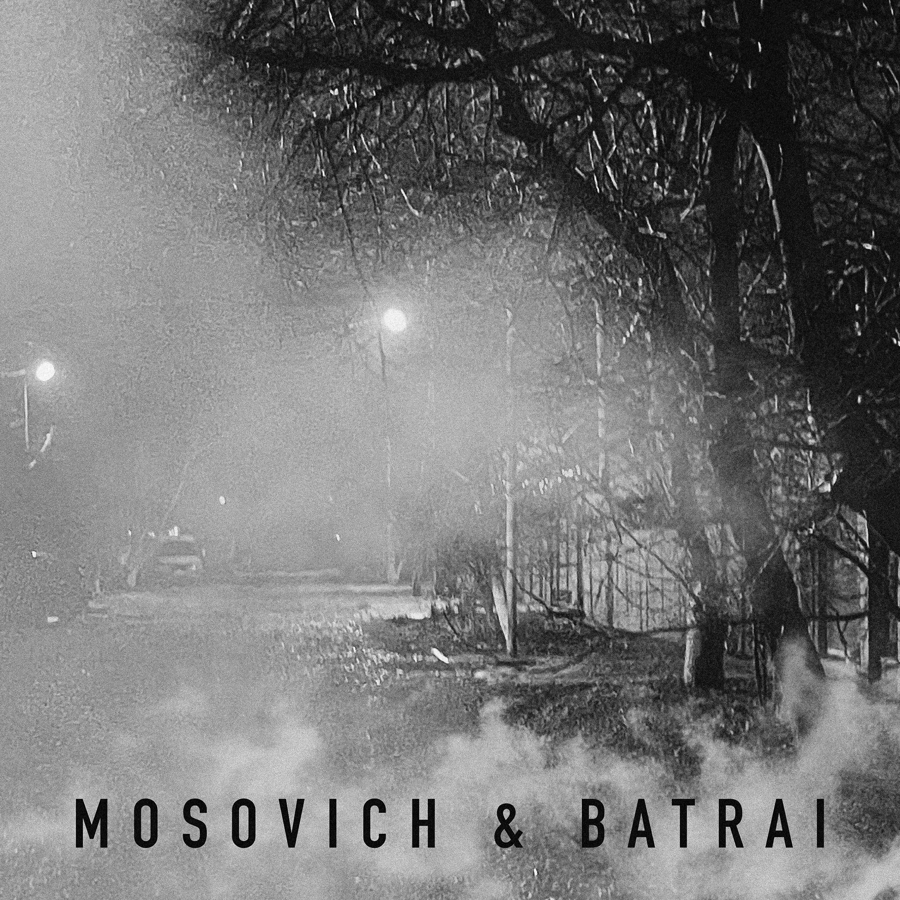 За туманом песня ремикс. Mosovich & Batrai. Mosovich, Batrai - Полярная звезда. Mosovich feat. Batrai - там за туманами. Рассвет.