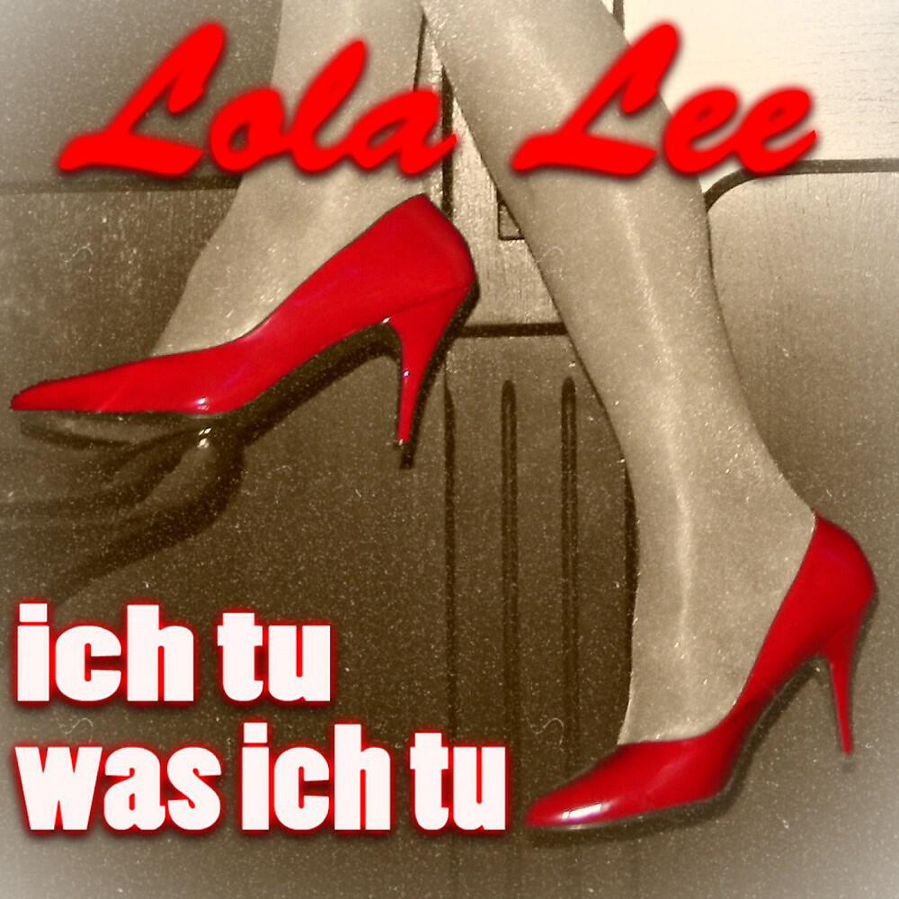 Lola Lee - Ich tu was ich tu (Thomas Mildner Remix)