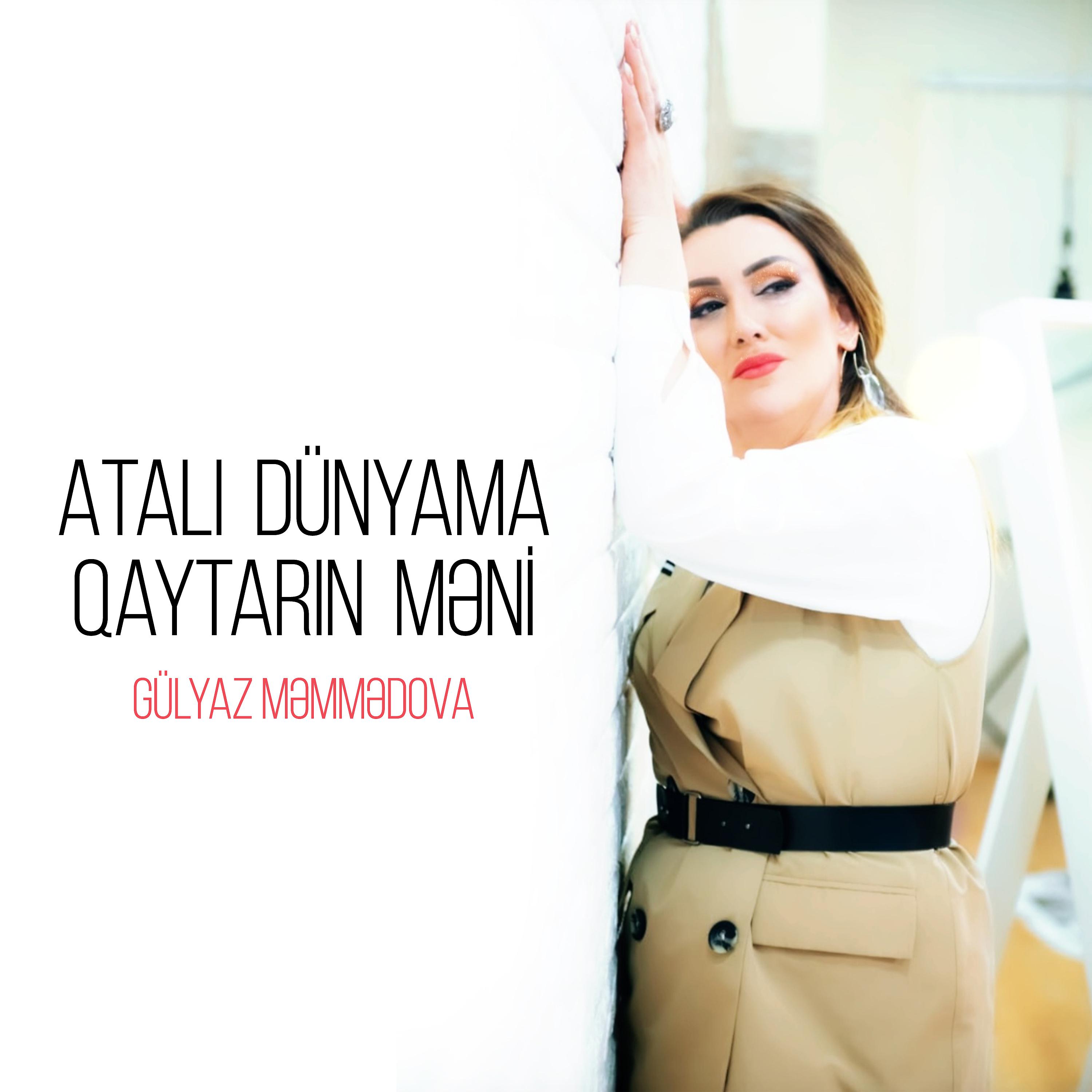 Постер альбома Atalı Dünyama Qaytarın Məni
