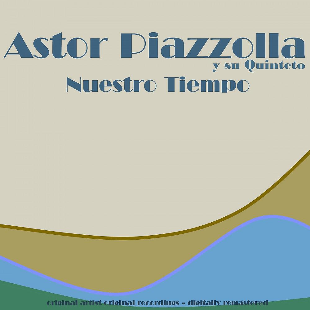 Astor Piazzolla y Su Quinteto - Introduccion al Angel