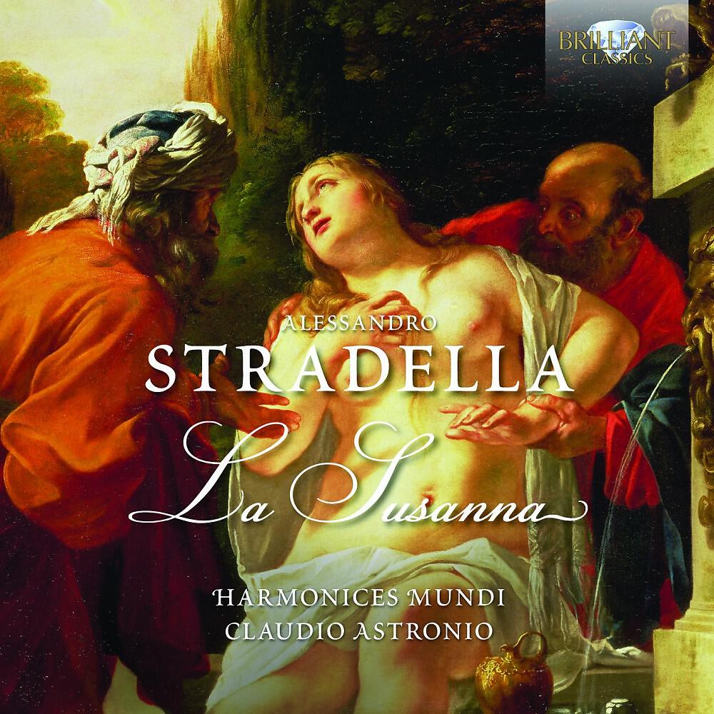 Harmonices Mundi & Claudio Astronio - La Susanna: Seconda Parte: Aria: Voi Donzelle