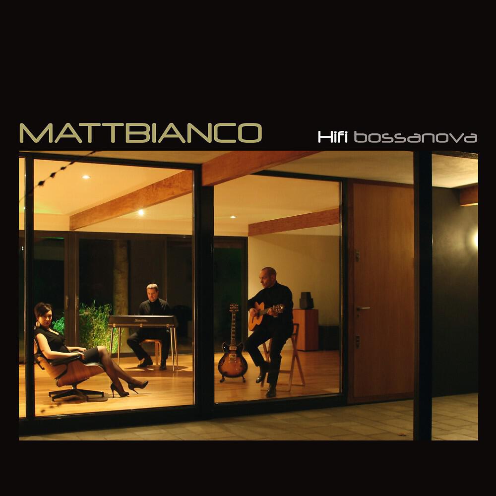 Matt Bianco - Hifi Bossanova