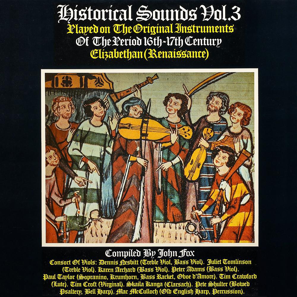 Постер альбома Historical Sounds, Vol. 3: 16th-17th Century (Elizabethan / Renaissance)