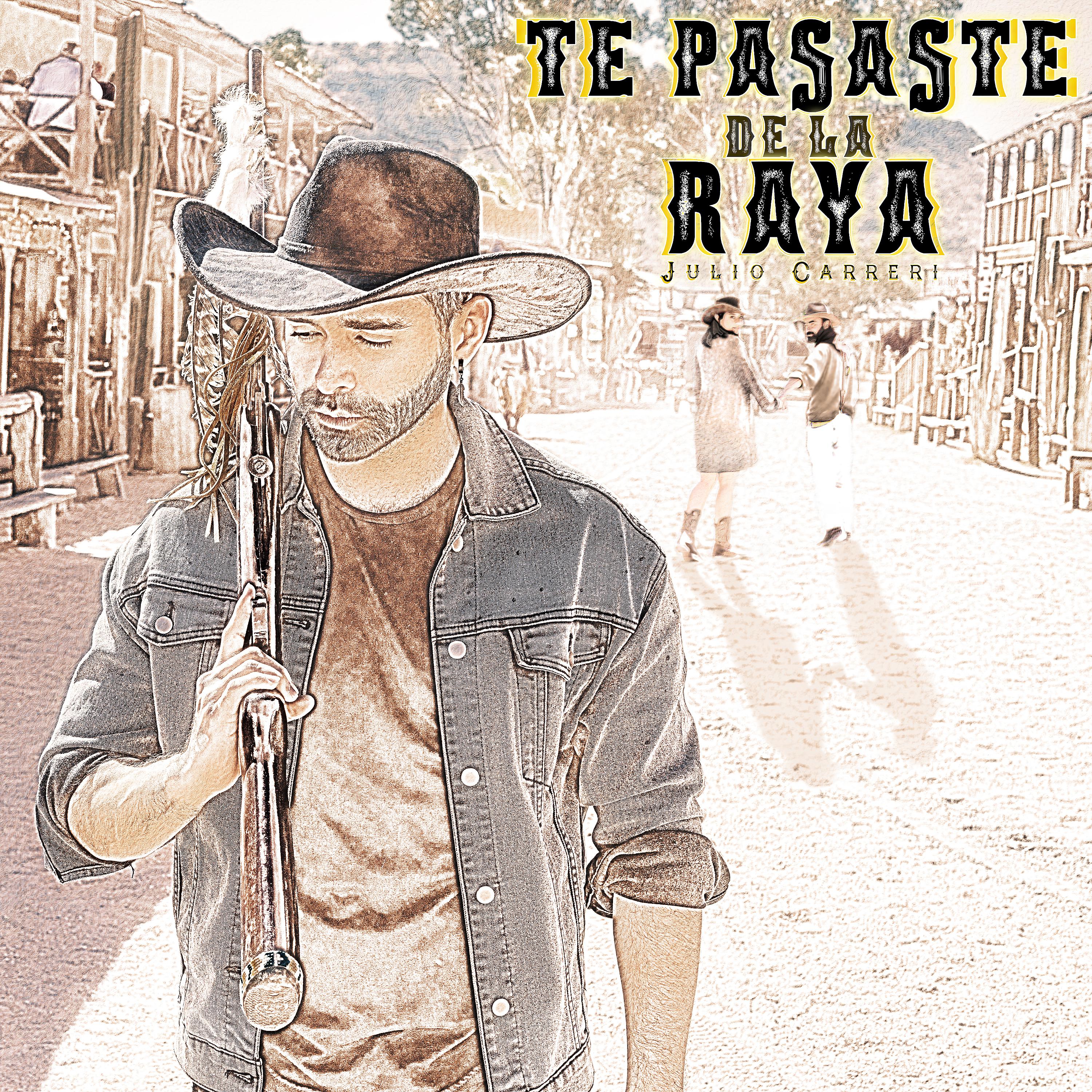 Постер альбома Te Pasaste de la Raya