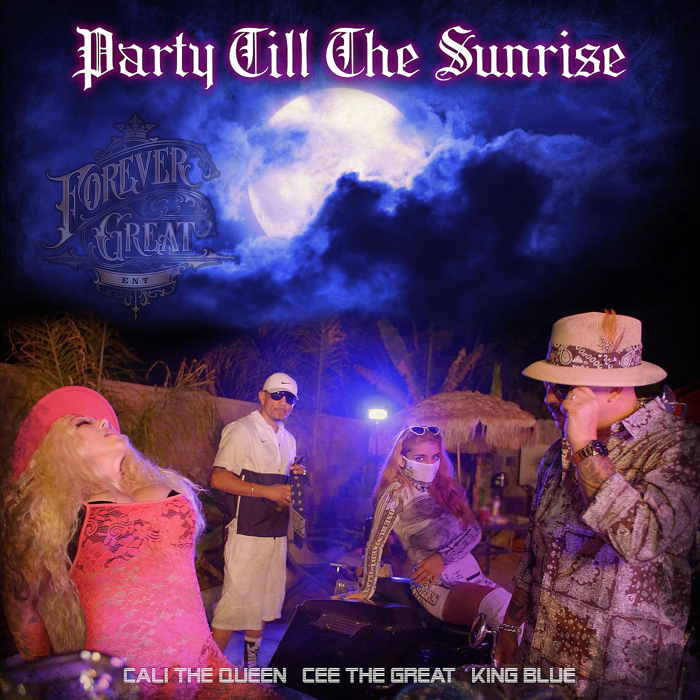 Постер альбома Party Till the Sunrise