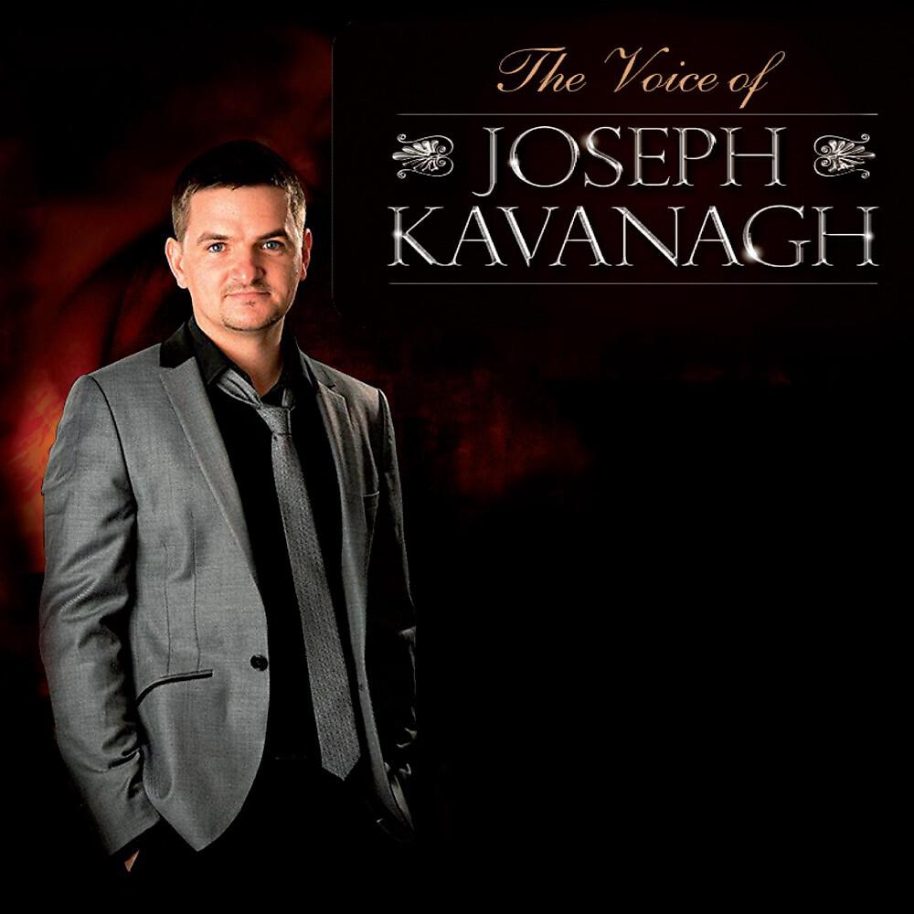 Joseph Kavanagh - You Raise Me Up