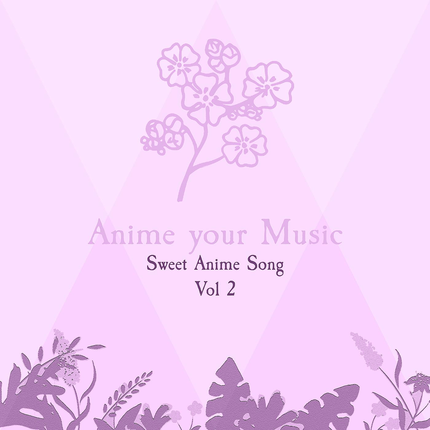 Постер альбома Sweet Anime Song, Vol. 2