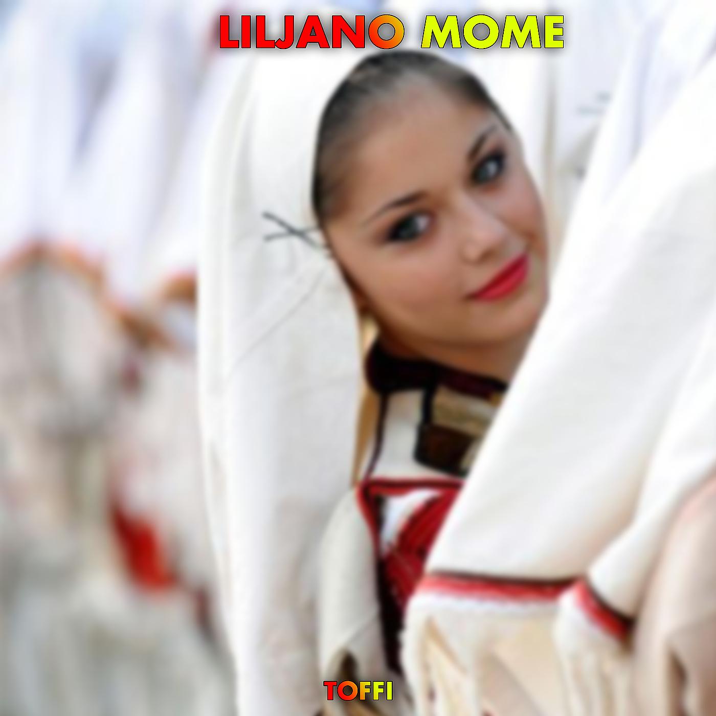 Постер альбома Liljano Mome