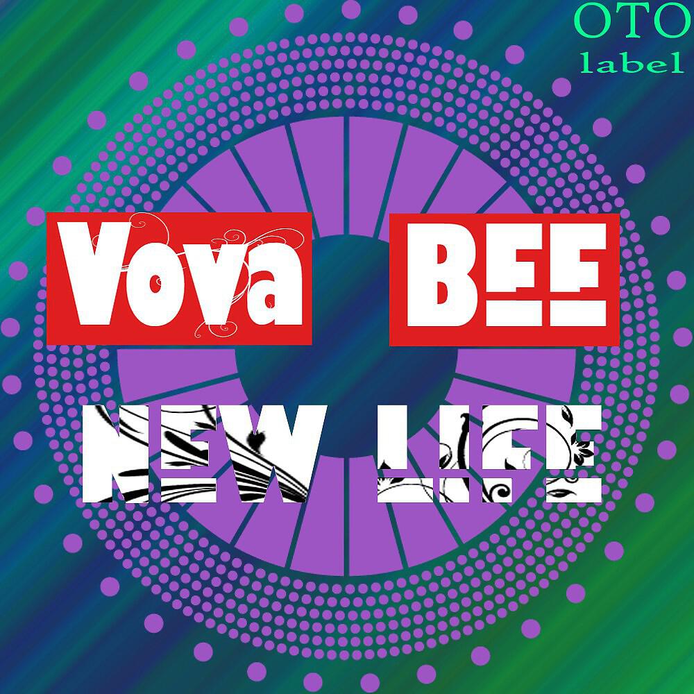 Vova BEE - New Life (Original Mix)