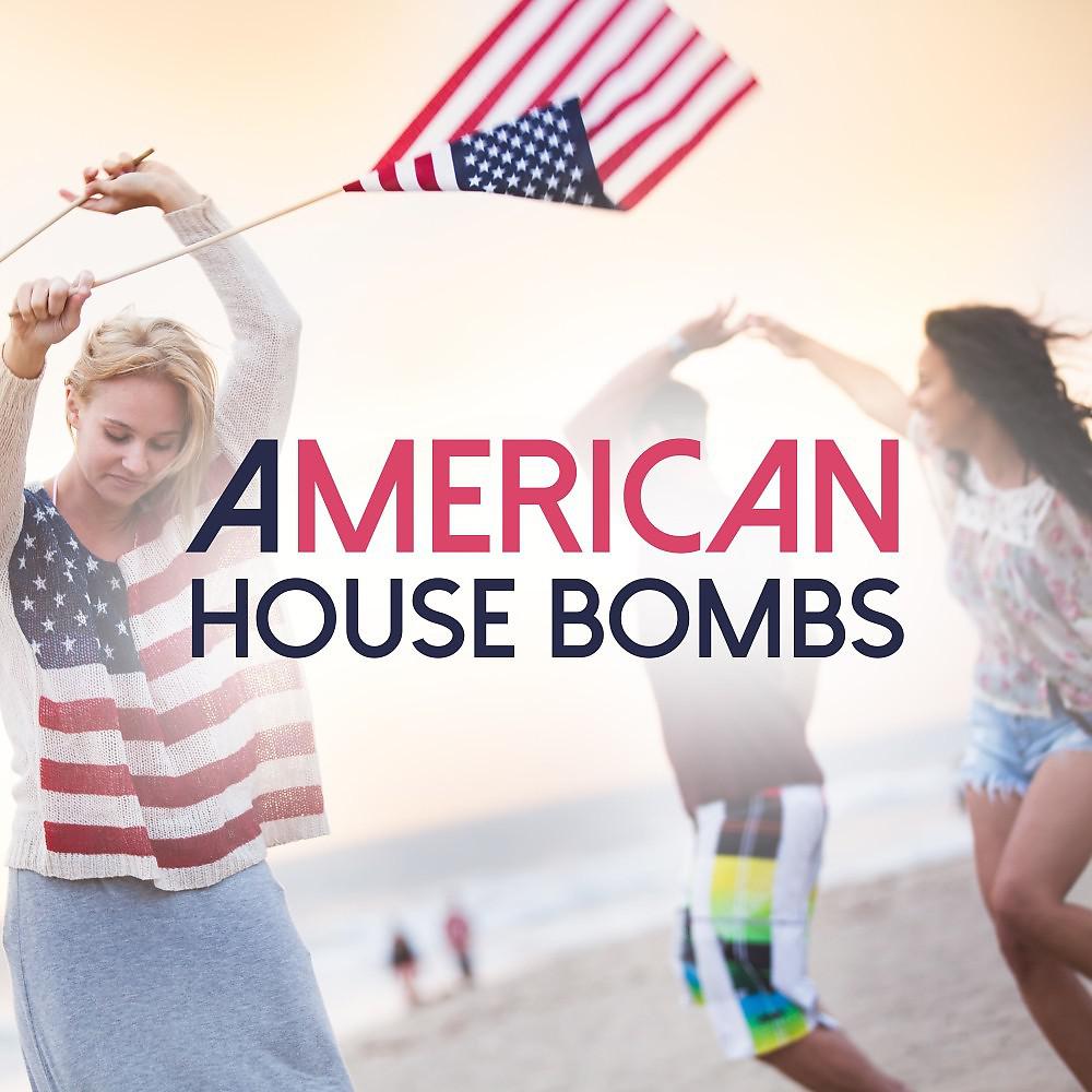 Постер альбома American House Bombs 2022