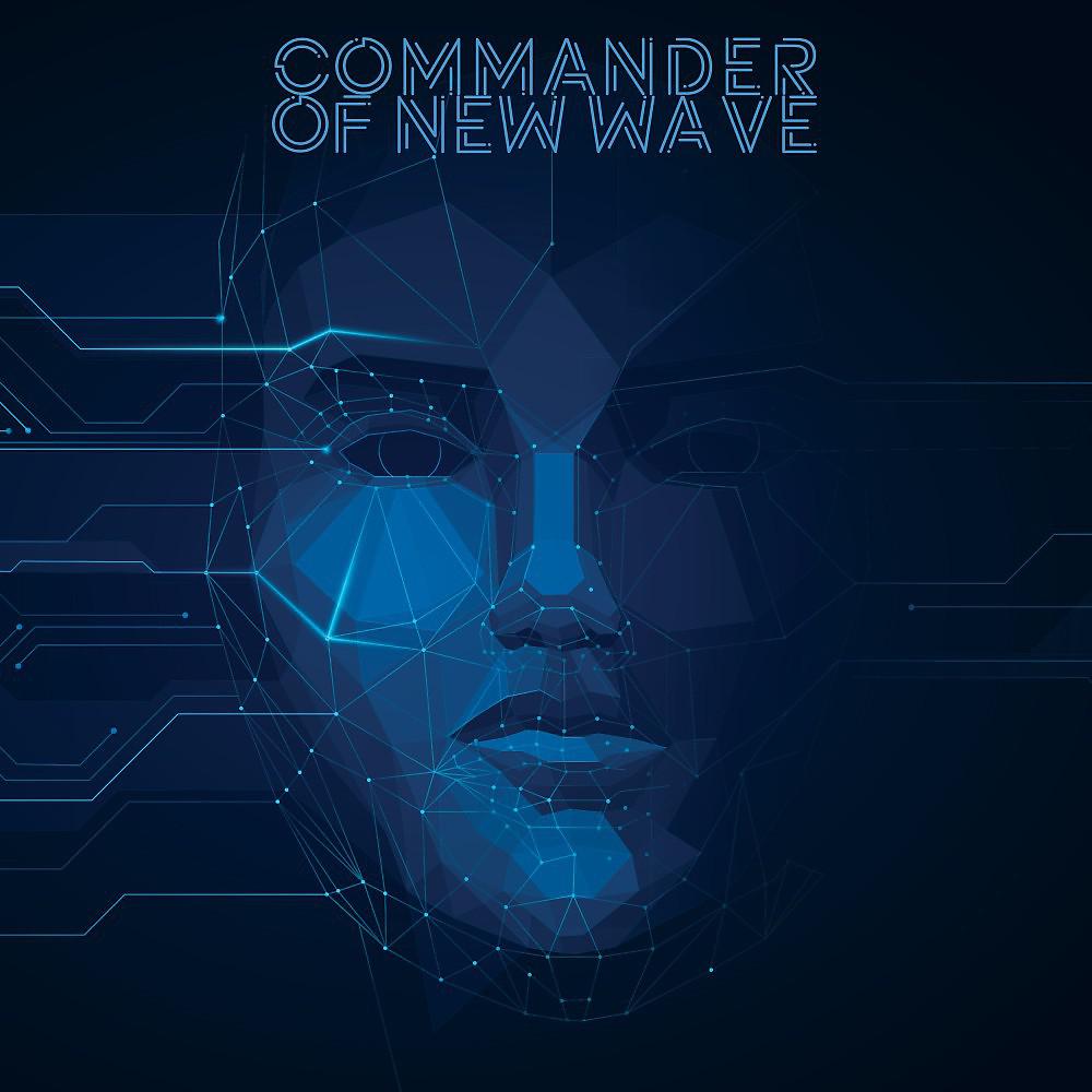 Постер альбома Commander of New Wave