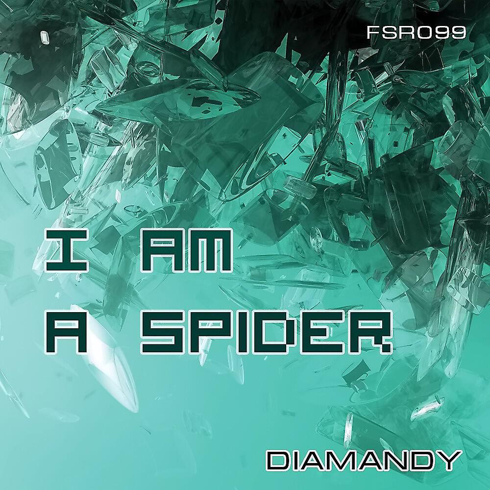 Diamandy - I Am A Spider (Brain Trick Remix)