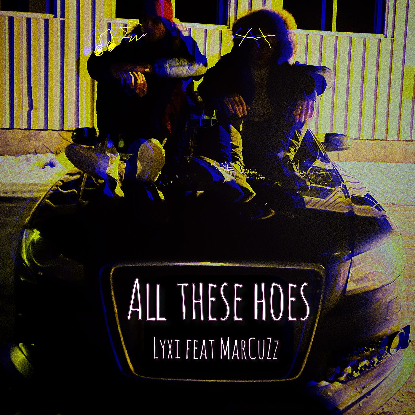 Постер альбома All These Hoes